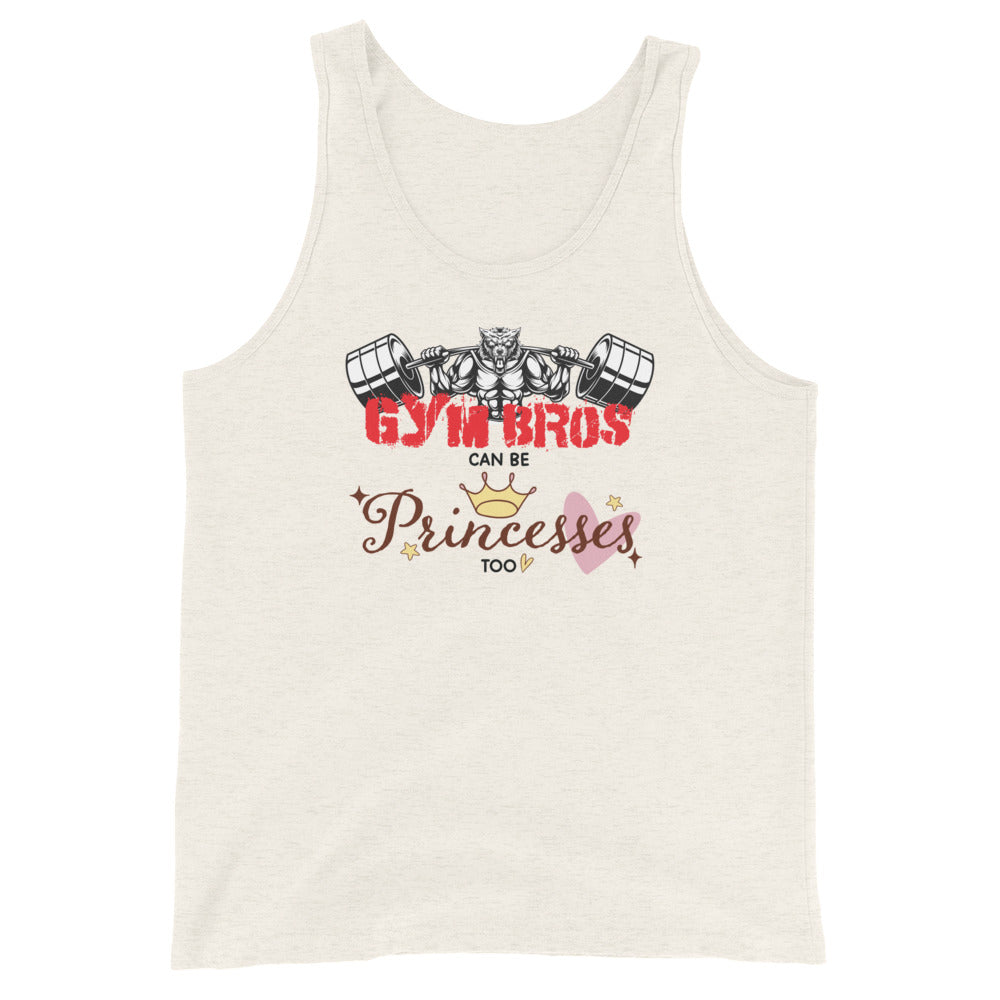 Gym Bros Can Be Princes Too Unisex Tank Top