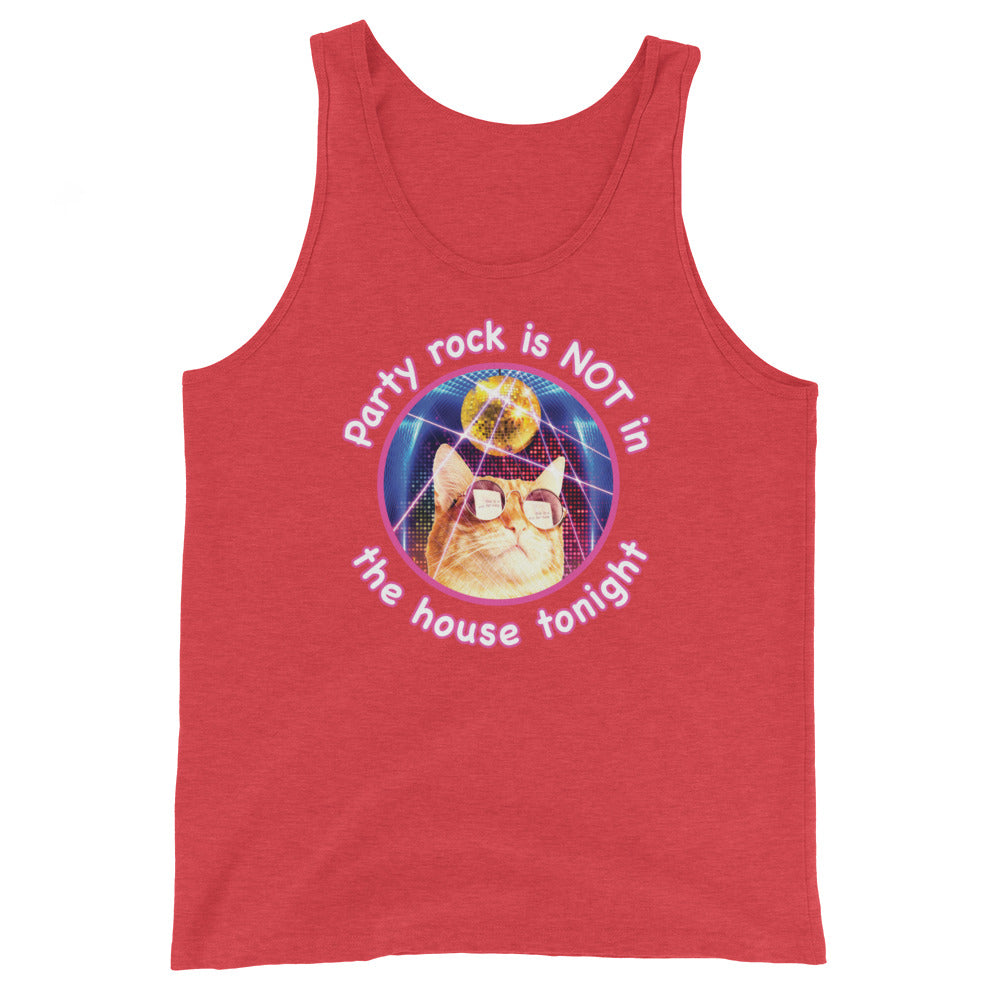 Party Rock is NOT in the House Tonight Unisex Tank Top