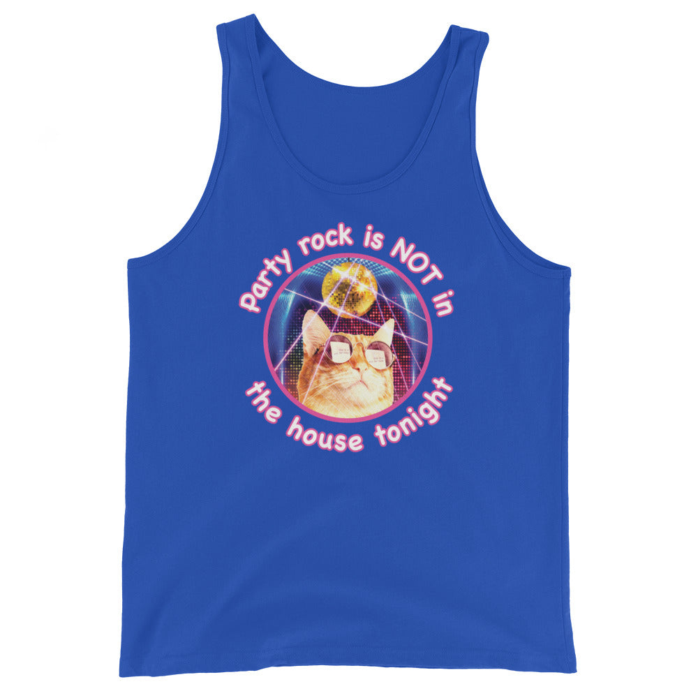 Party Rock is NOT in the House Tonight Unisex Tank Top