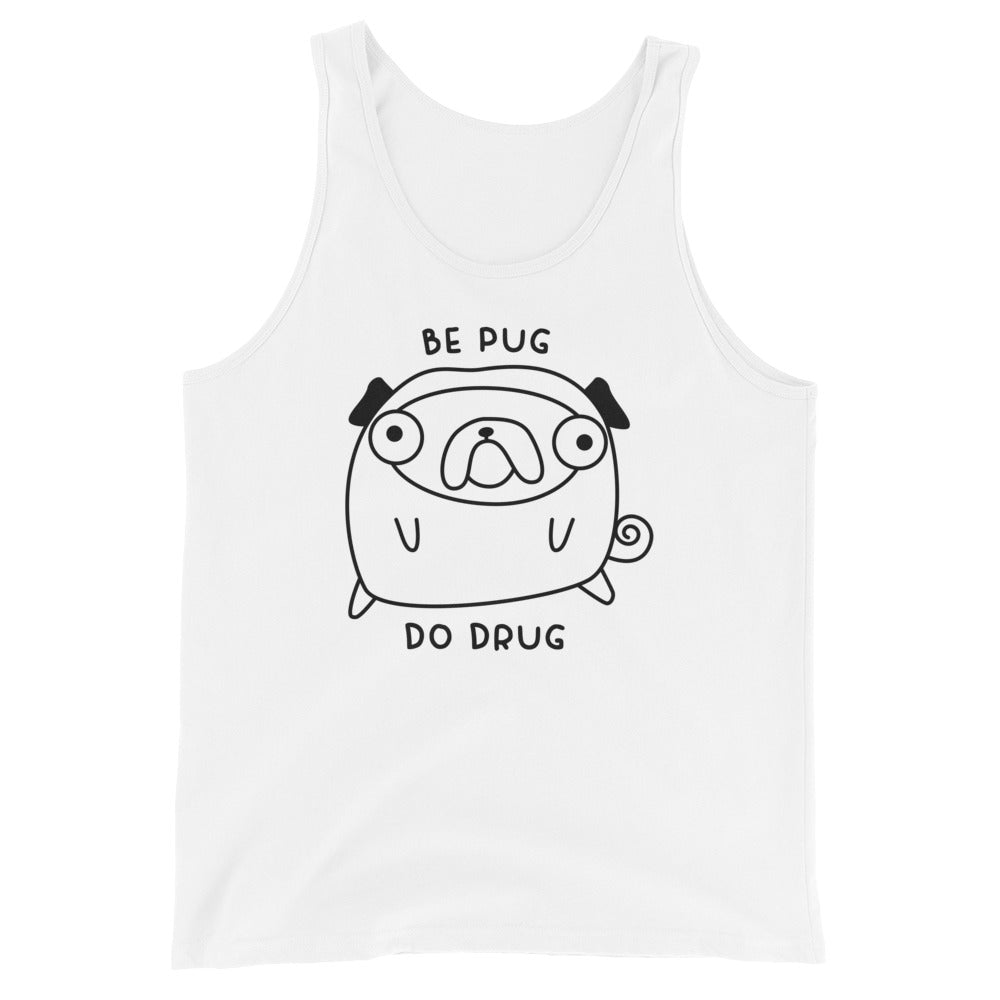 Be Pug Unisex Tank Top