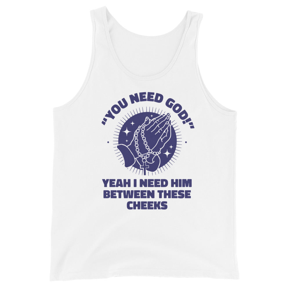 You Need God Unisex Tank Top