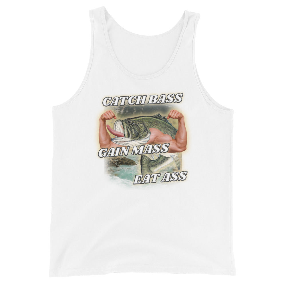 Catch Bass Gain Mass Eat Ass Unisex Tank Top