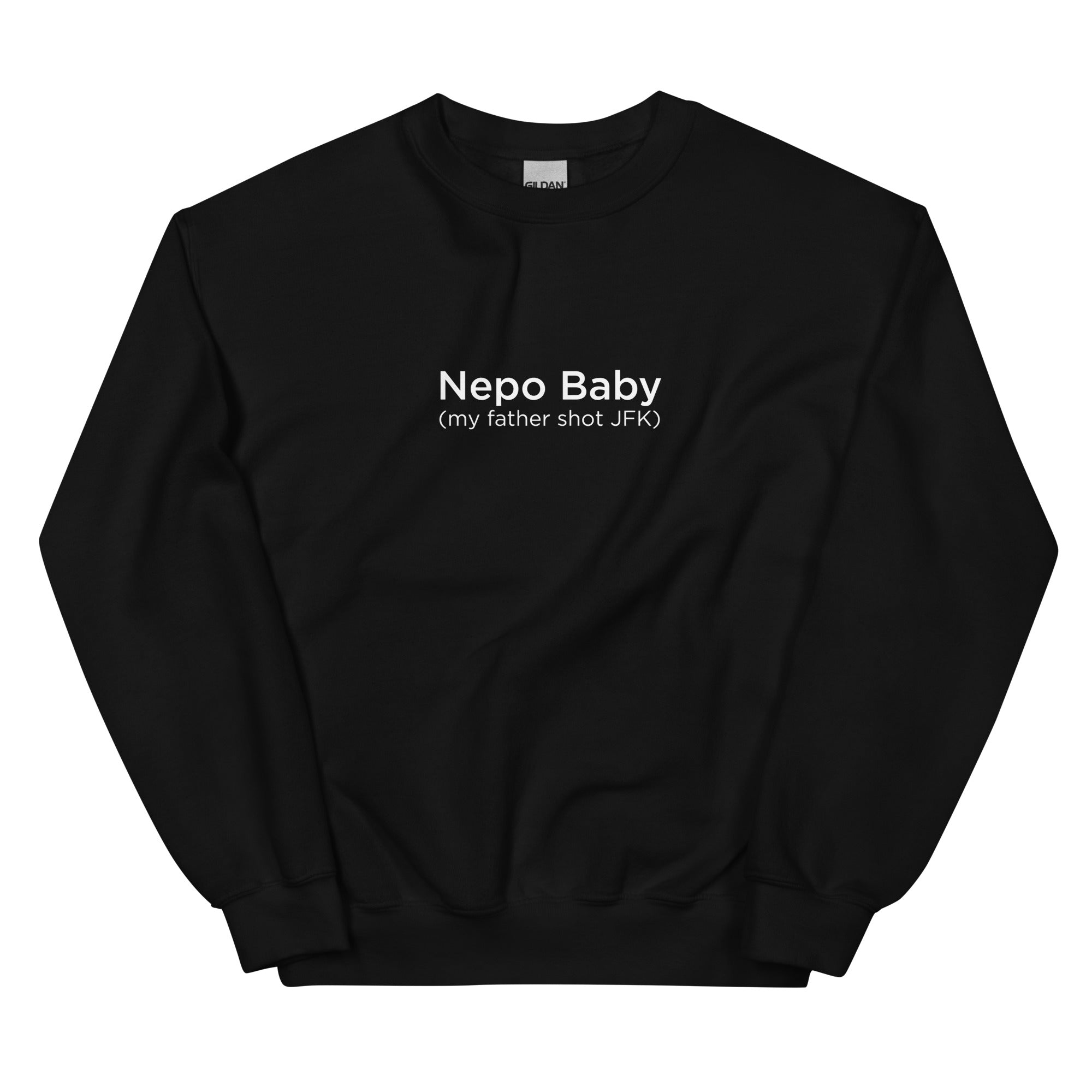 Nepo Baby Unisex Sweatshirt