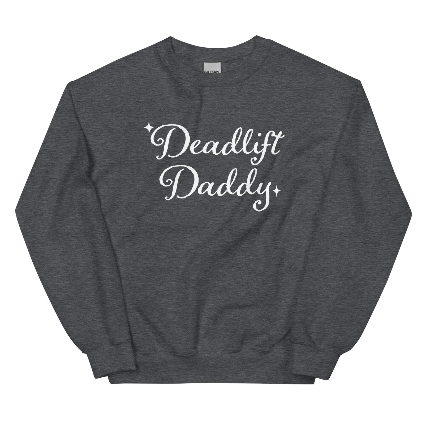 Deadlift Daddy Unisex Sweatshirt