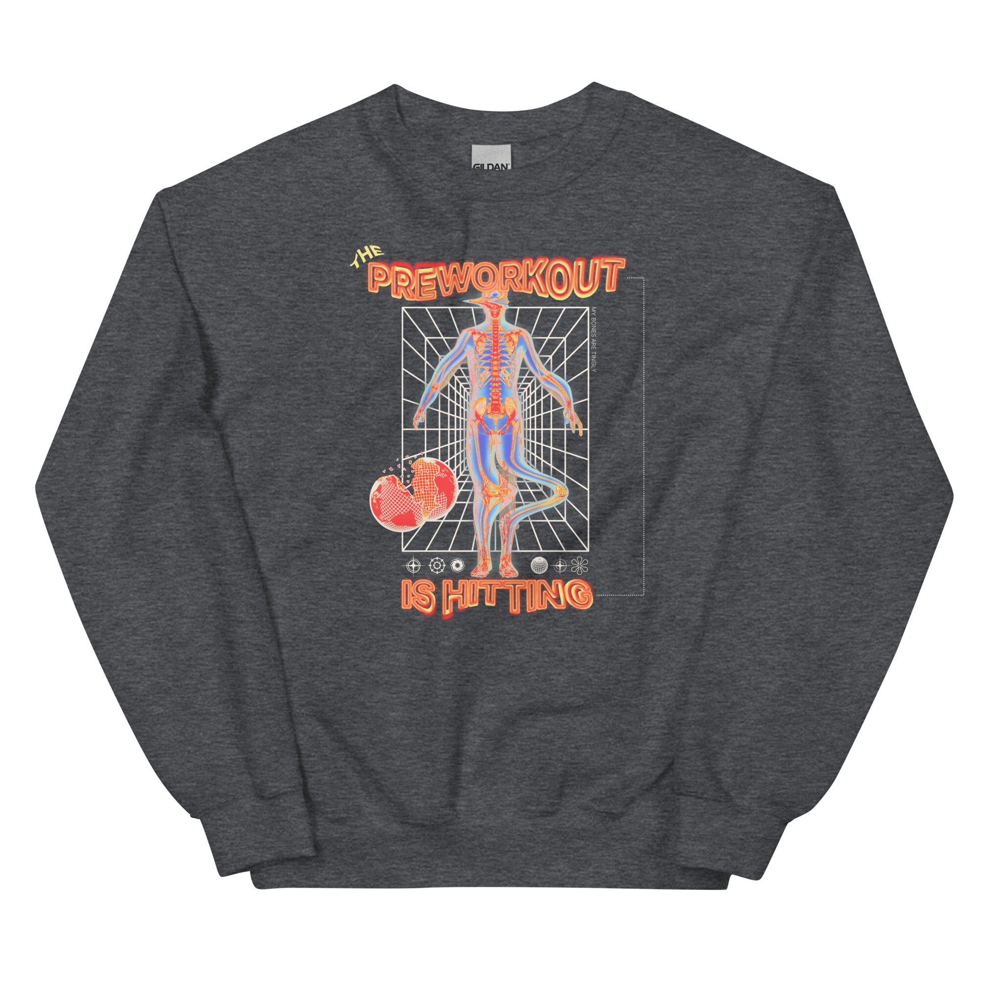 The Preworkout is Hitting Unisex Sweatshirt