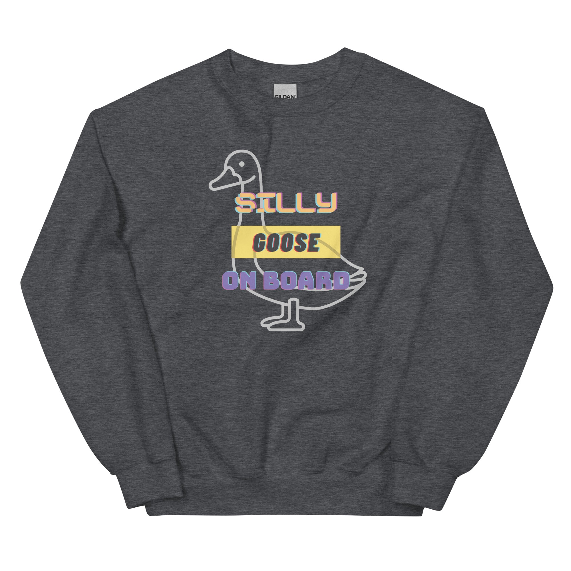 Silly Goose Onboard Unisex Sweatshirt