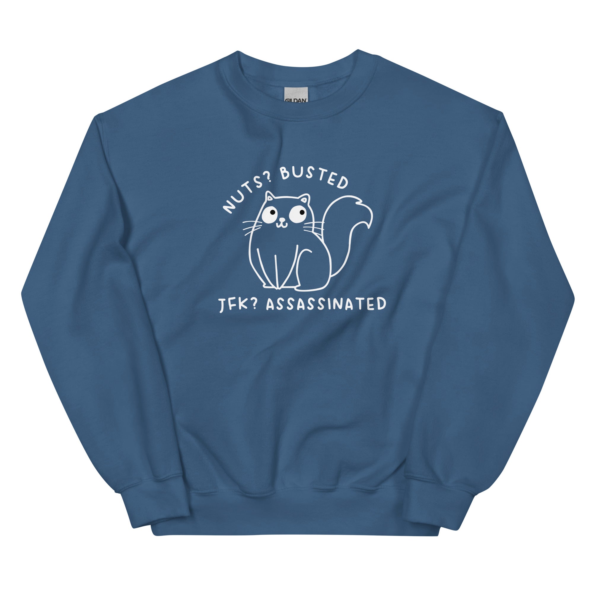 Nuts? Busted Unisex Sweatshirt