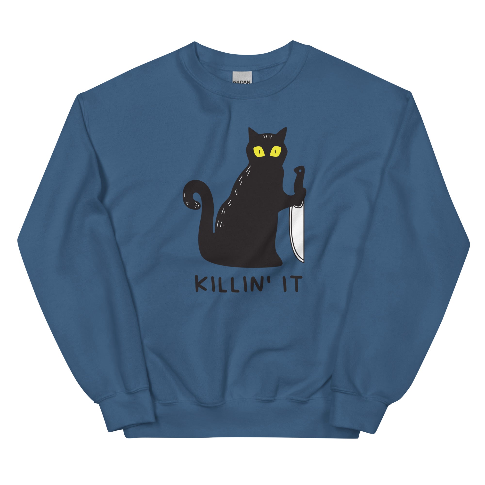 Killin' It Unisex Sweatshirt