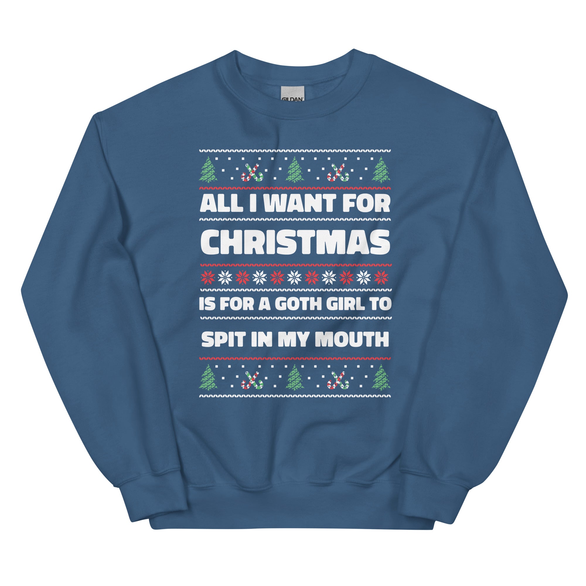 All I Want For Christmas is a Goth Girl Unisex Sweatshirt