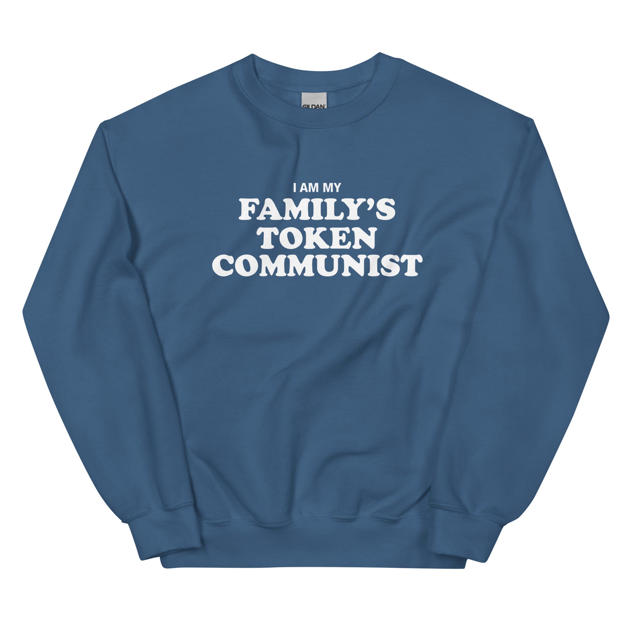 Family's Token Communist Unisex Sweatshirt