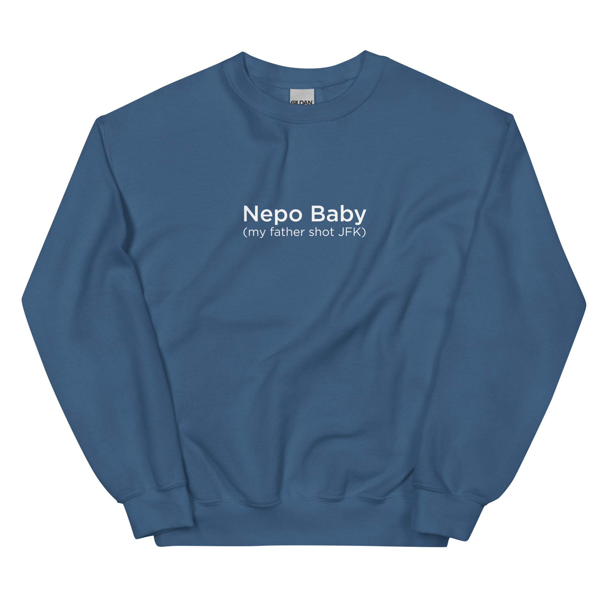 Nepo Baby Unisex Sweatshirt