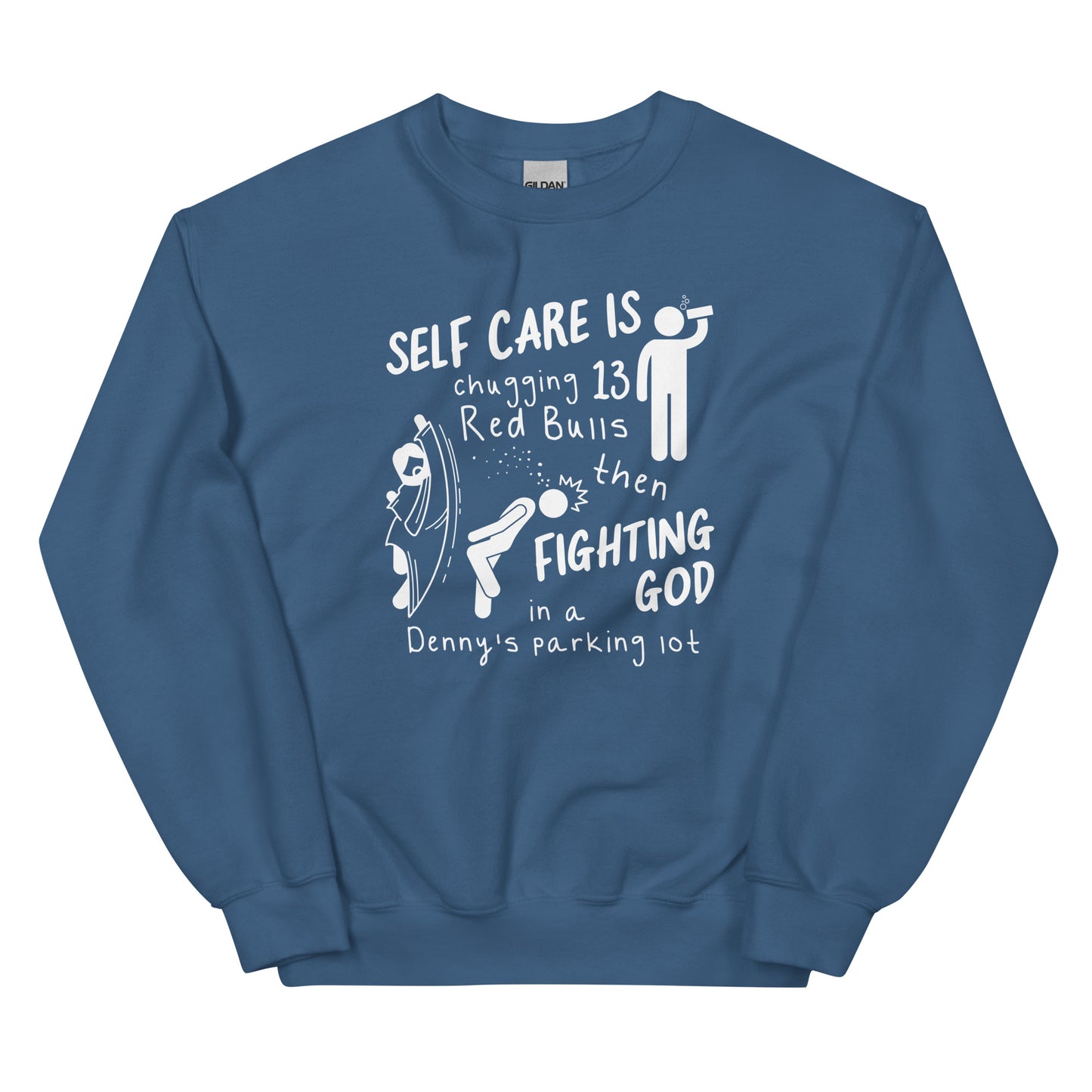 Self Care is Fighting God Unisex Sweatshirt