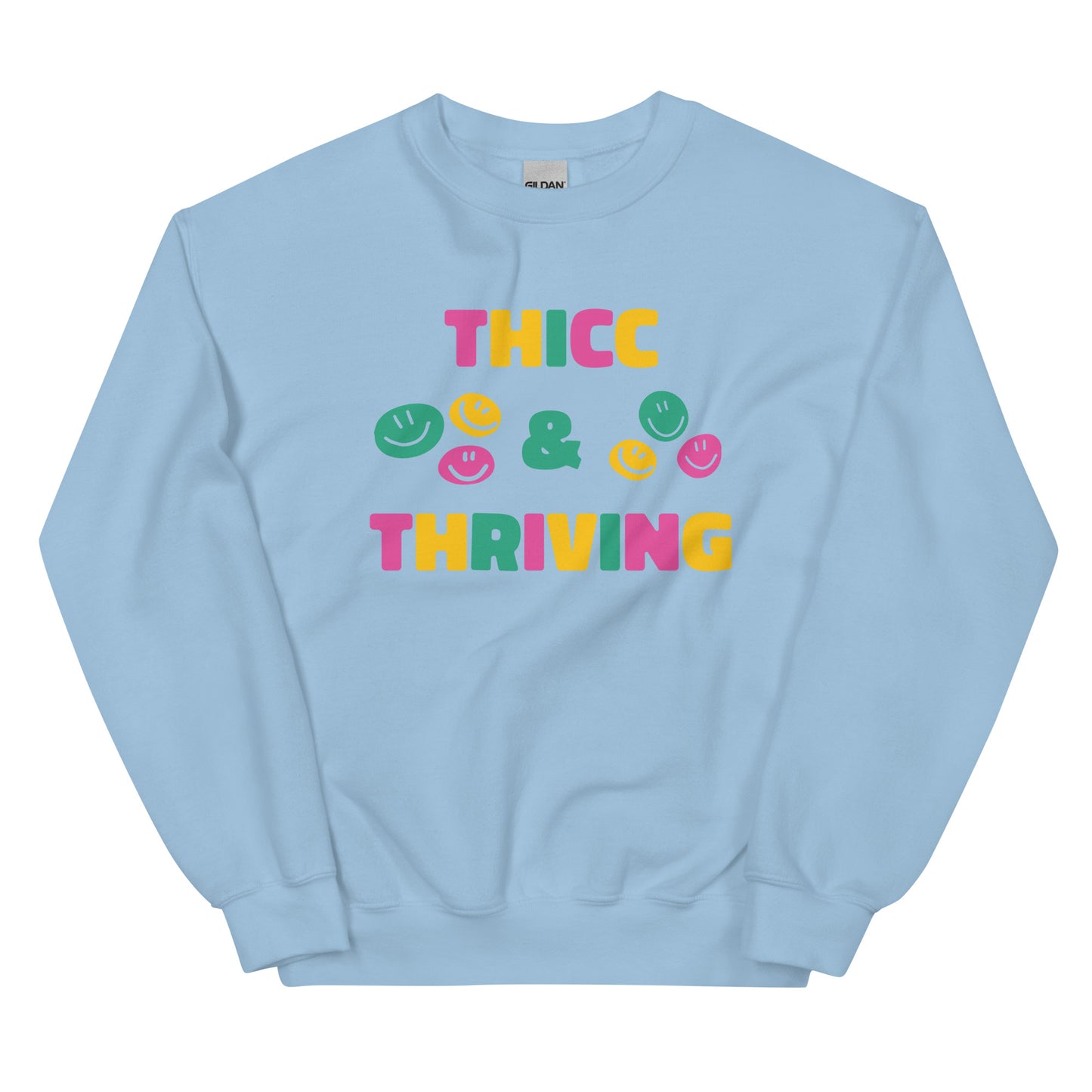 Thicc & Thriving Unisex Sweatshirt