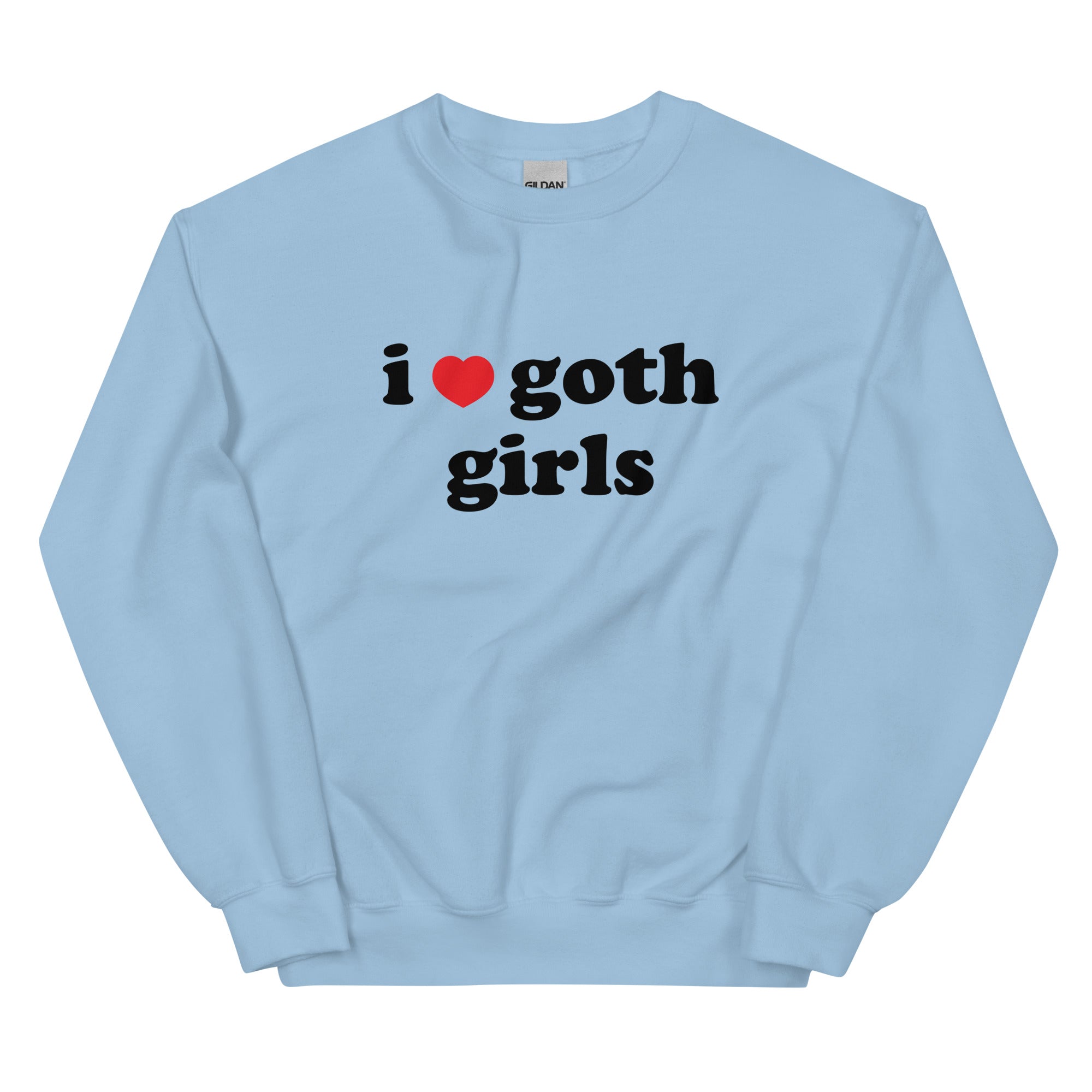 I Heart Goth Girls Unisex Sweatshirt