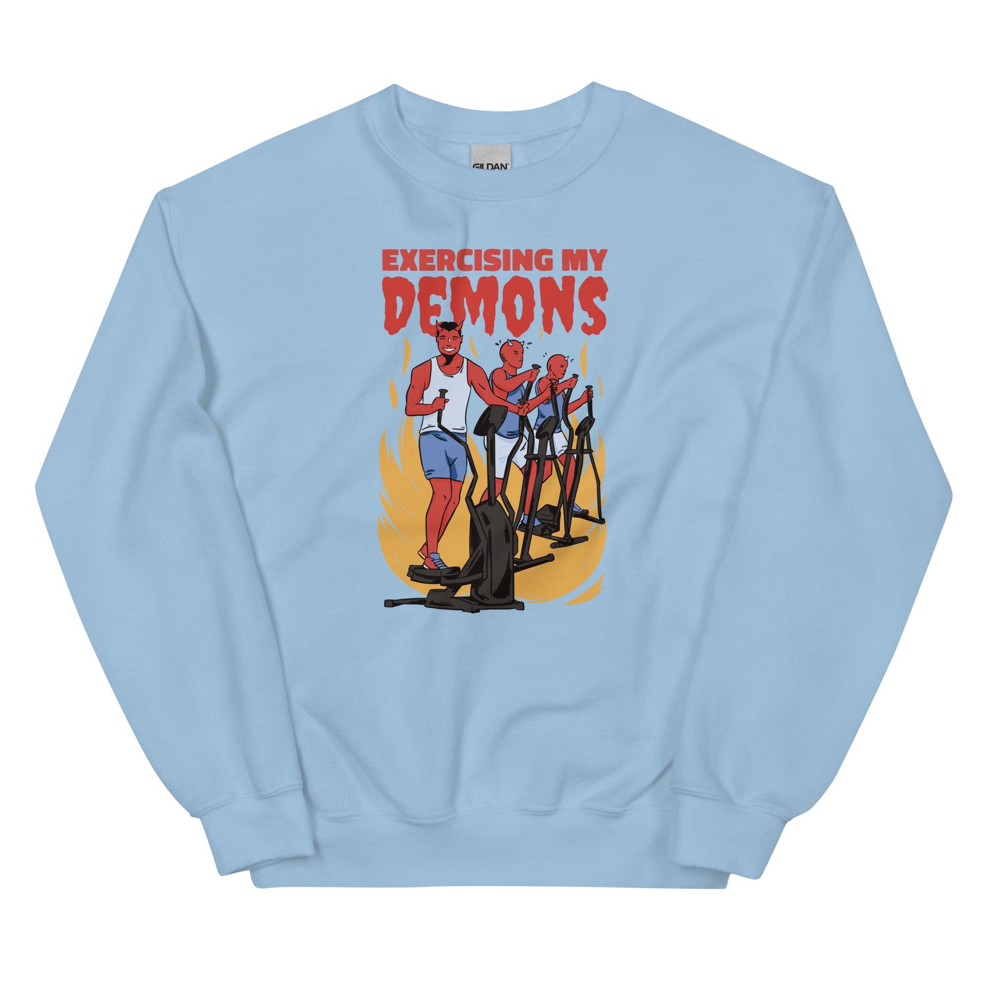 Exercising My Demons Unisex Sweatshirt