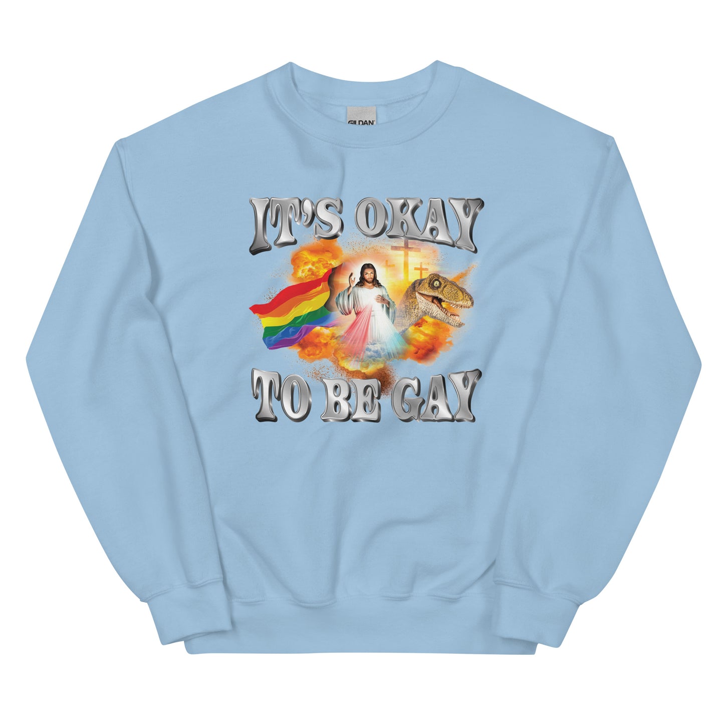 It's Okay to be Gay (Jesus) Unisex Sweatshirt
