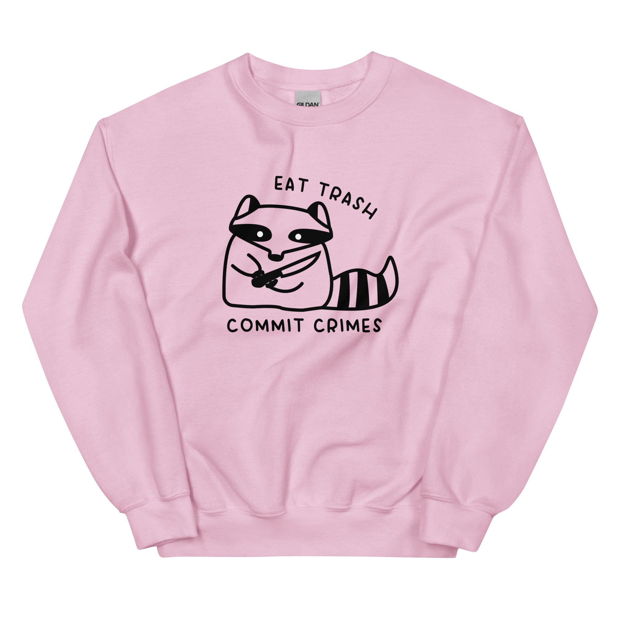 Eat Trash Unisex Sweatshirt