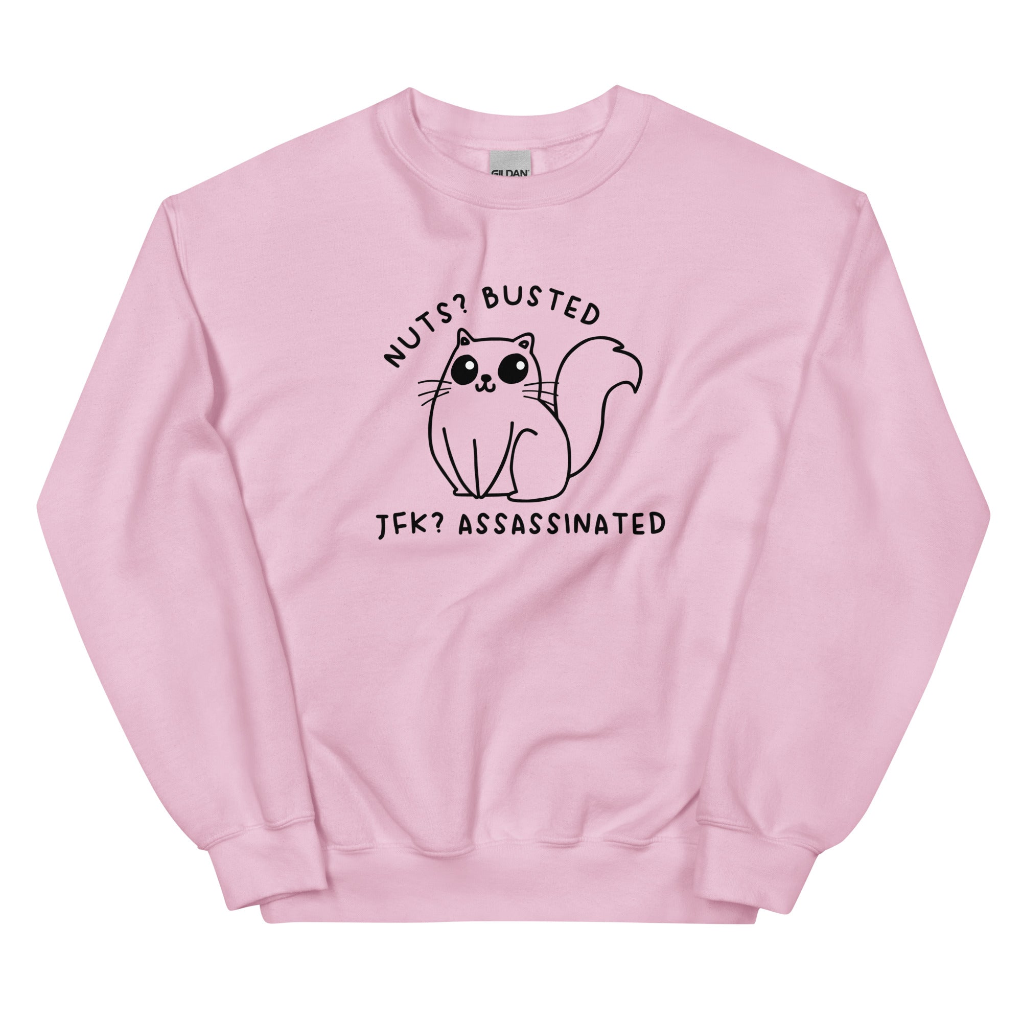 Nuts? Busted Unisex Sweatshirt