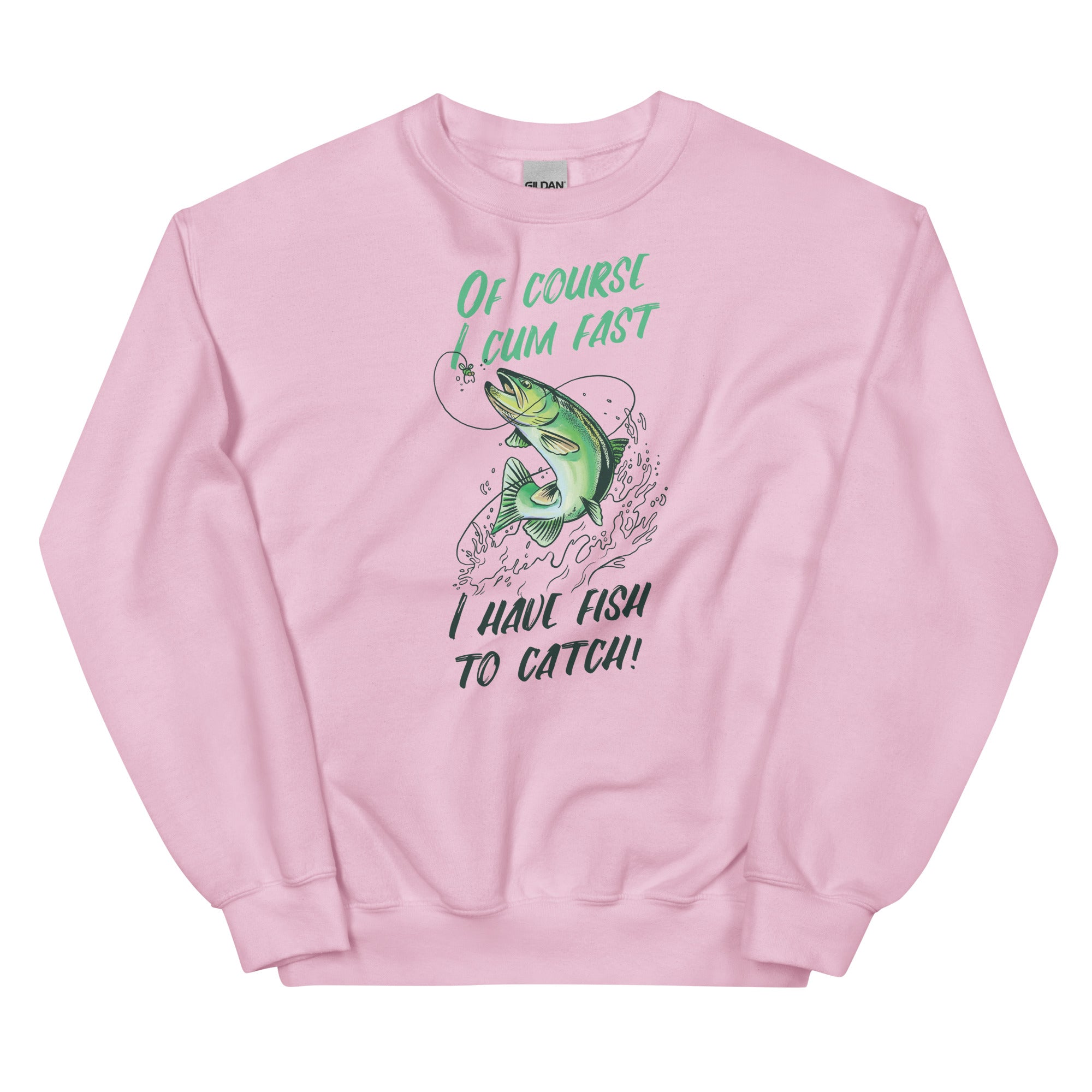 I Have Fish to Catch Unisex Sweatshirt