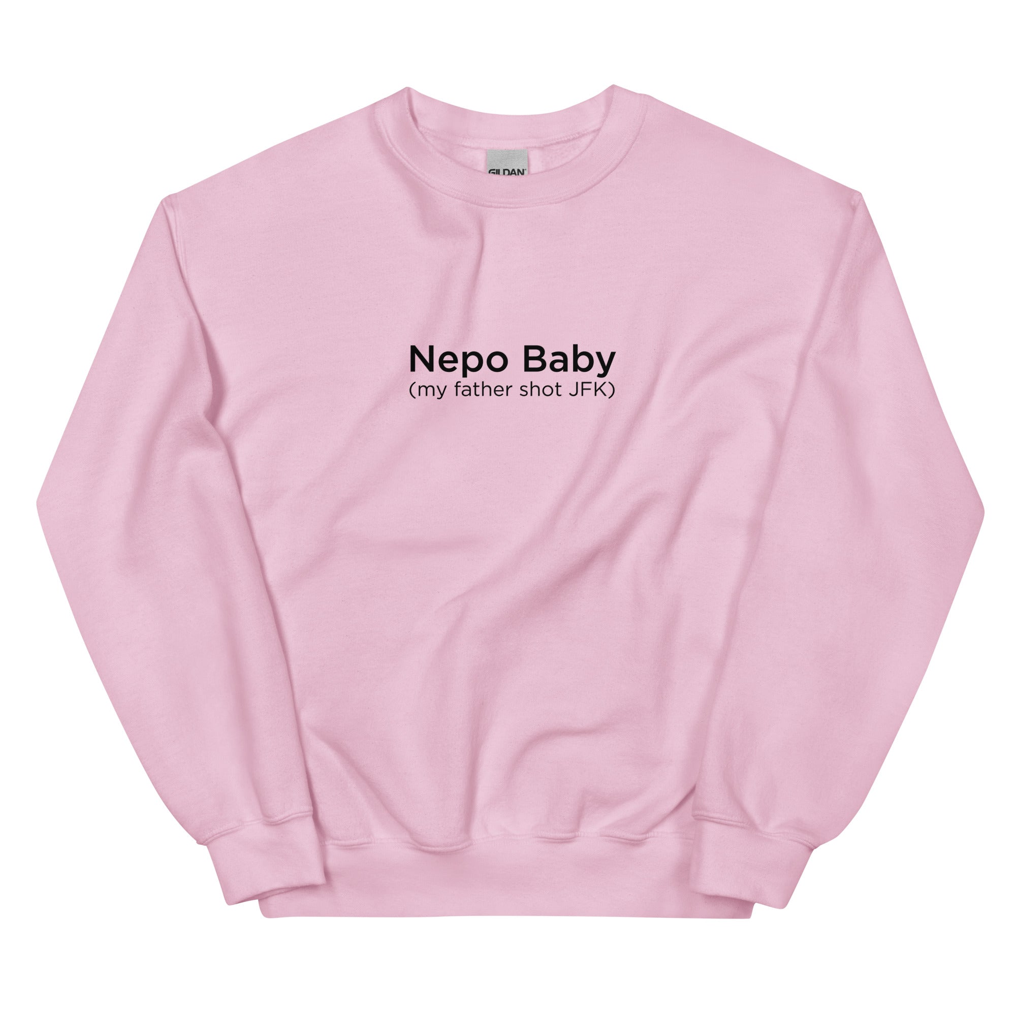 Nepo Baby Unisex Sweatshirt