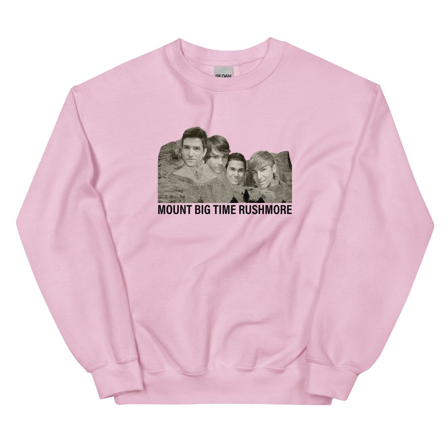 Mount Big Time Rushmore Unisex Sweatshirt