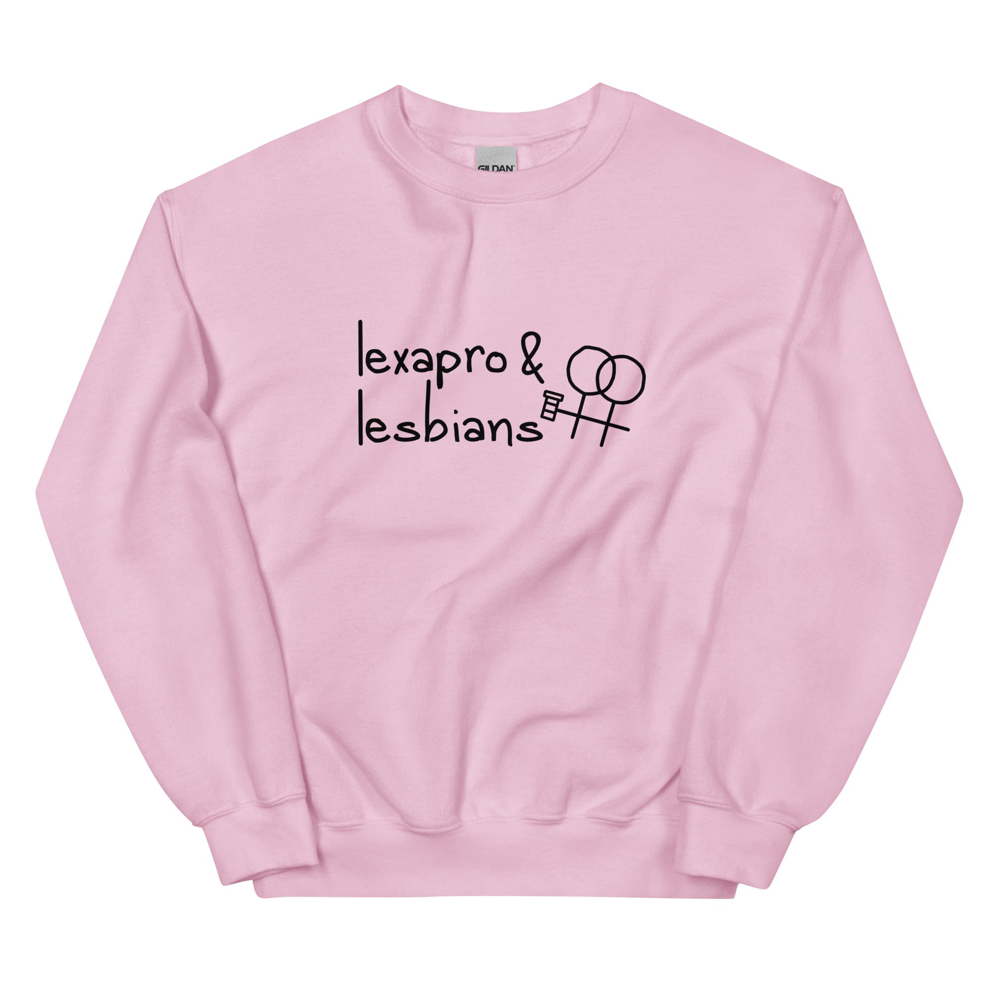 Lexapro & Lesbians Unisex Sweatshirt