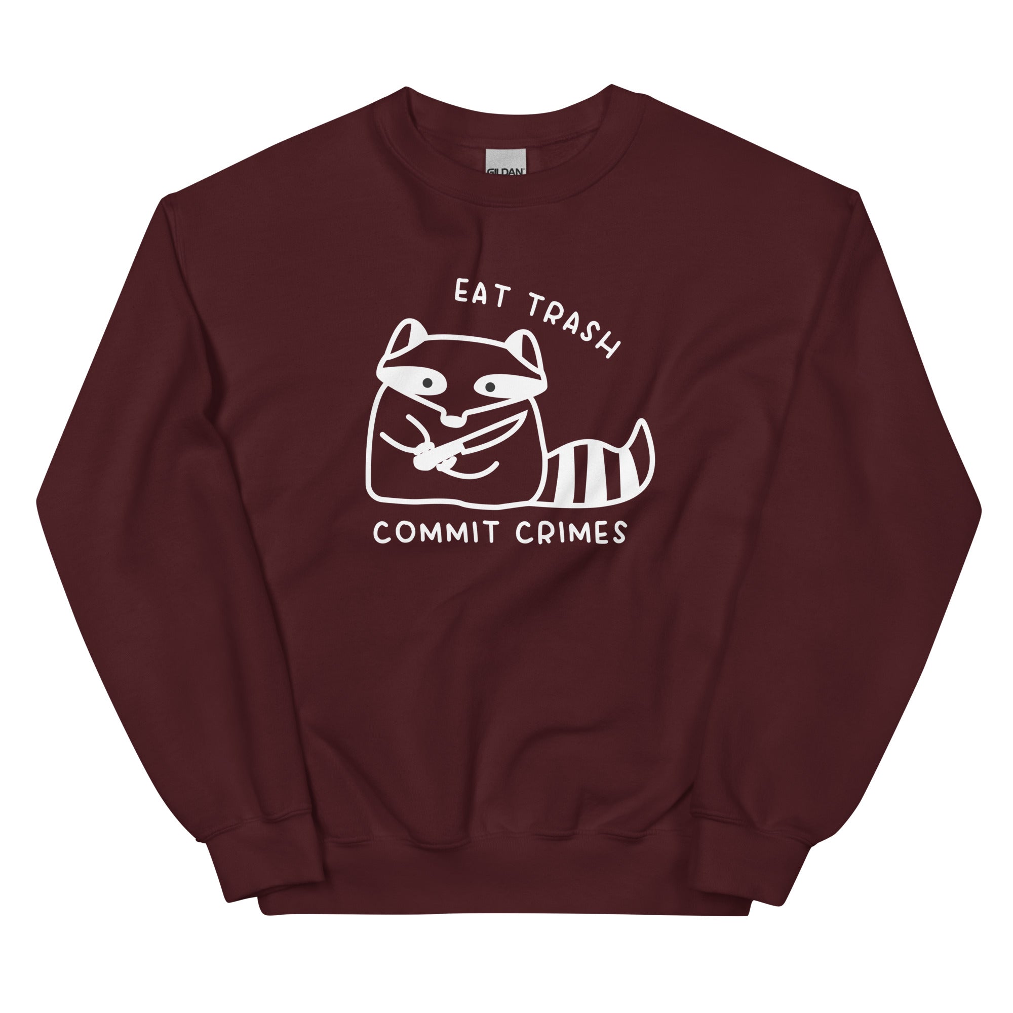 Eat Trash Unisex Sweatshirt