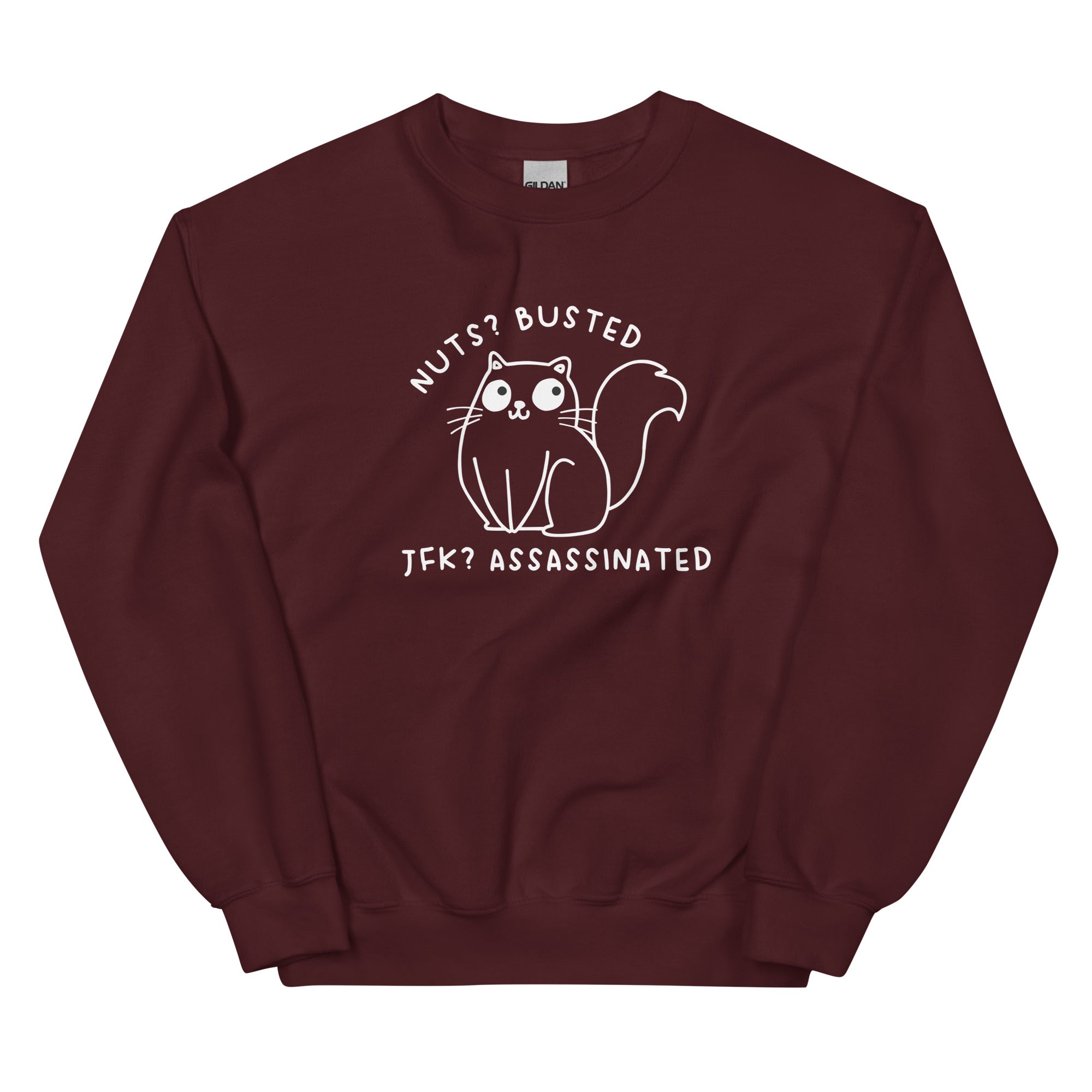 Nuts? Busted Unisex Sweatshirt