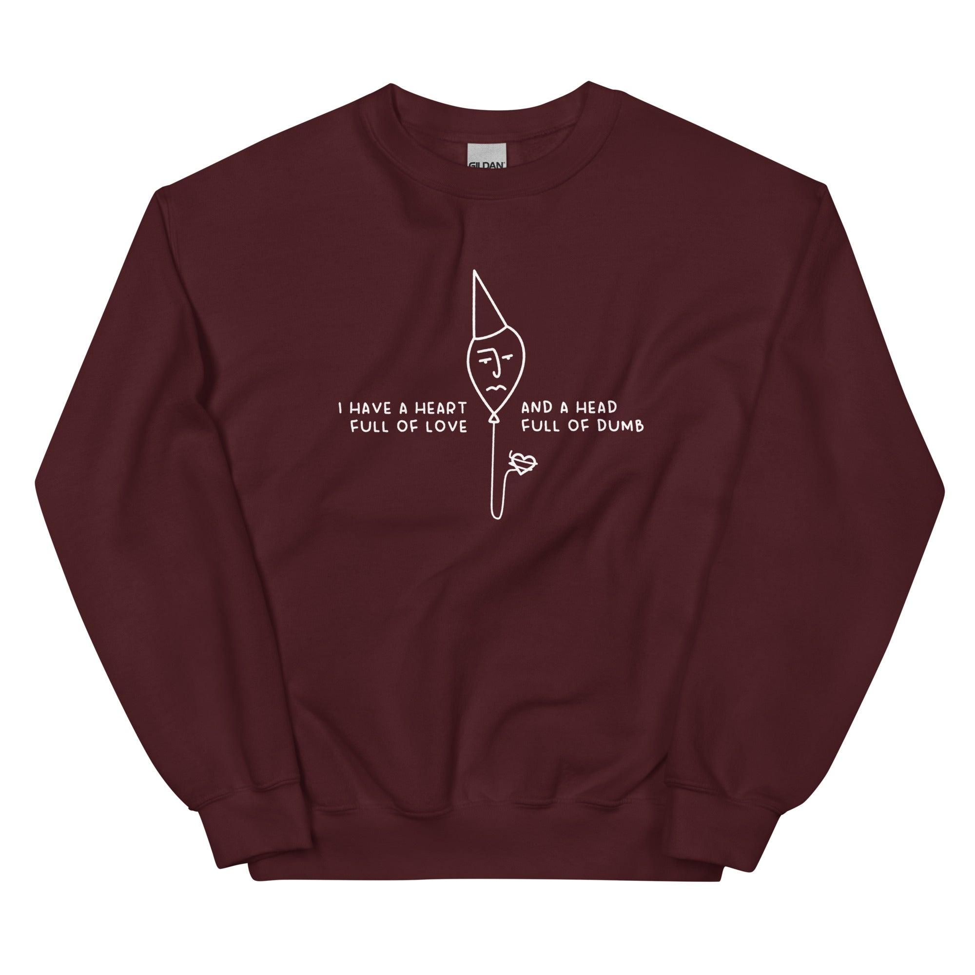 Head Full of Dumb Unisex Sweatshirt