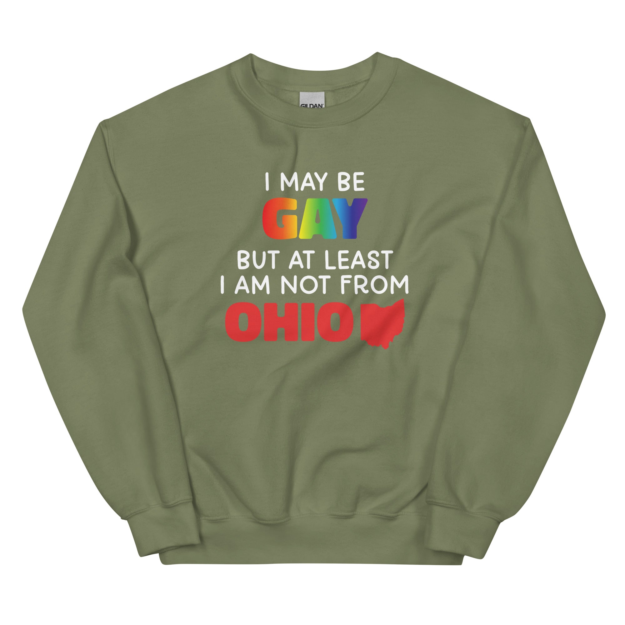 I May Be Gay (Ohio) Unisex Sweatshirt