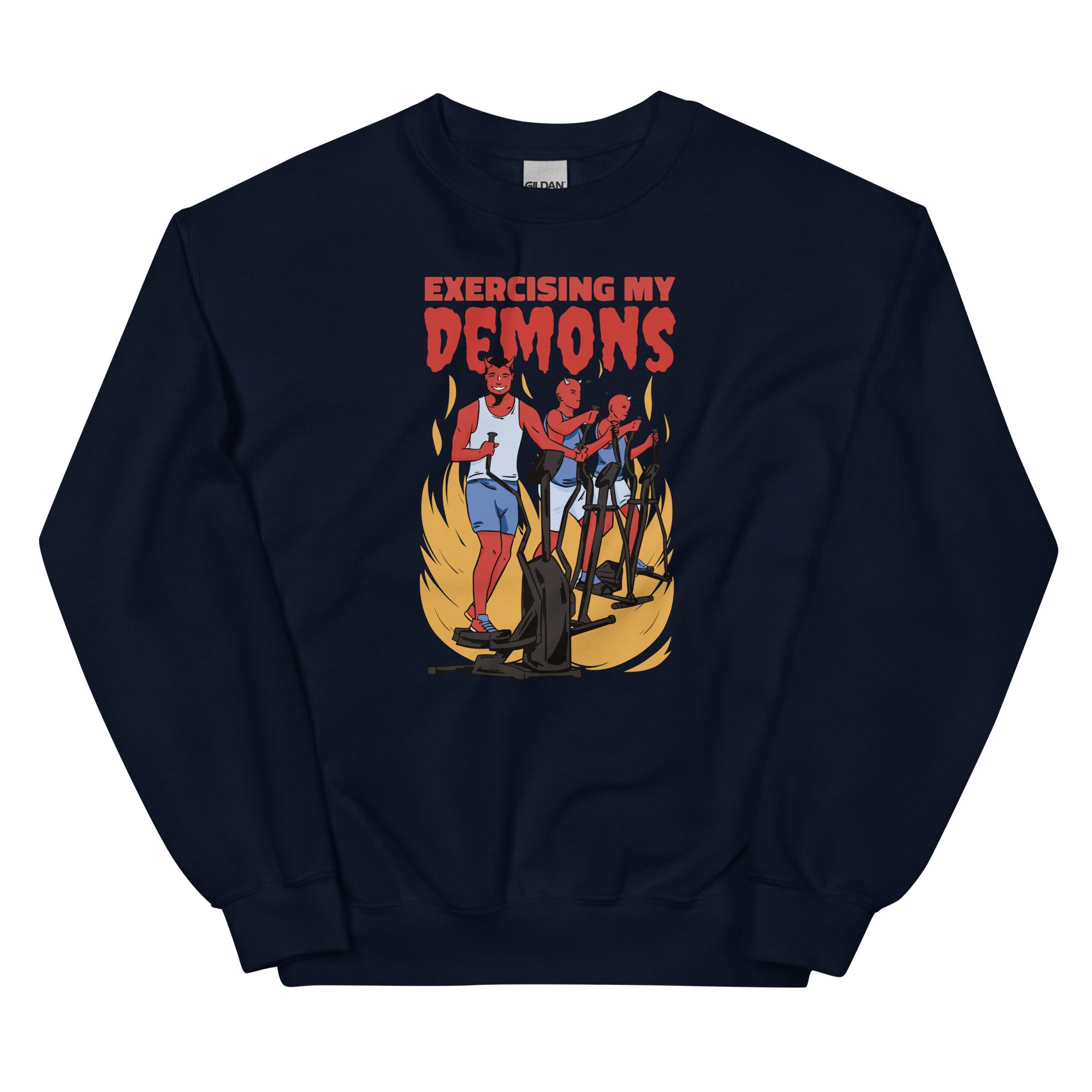 Exercising My Demons Unisex Sweatshirt