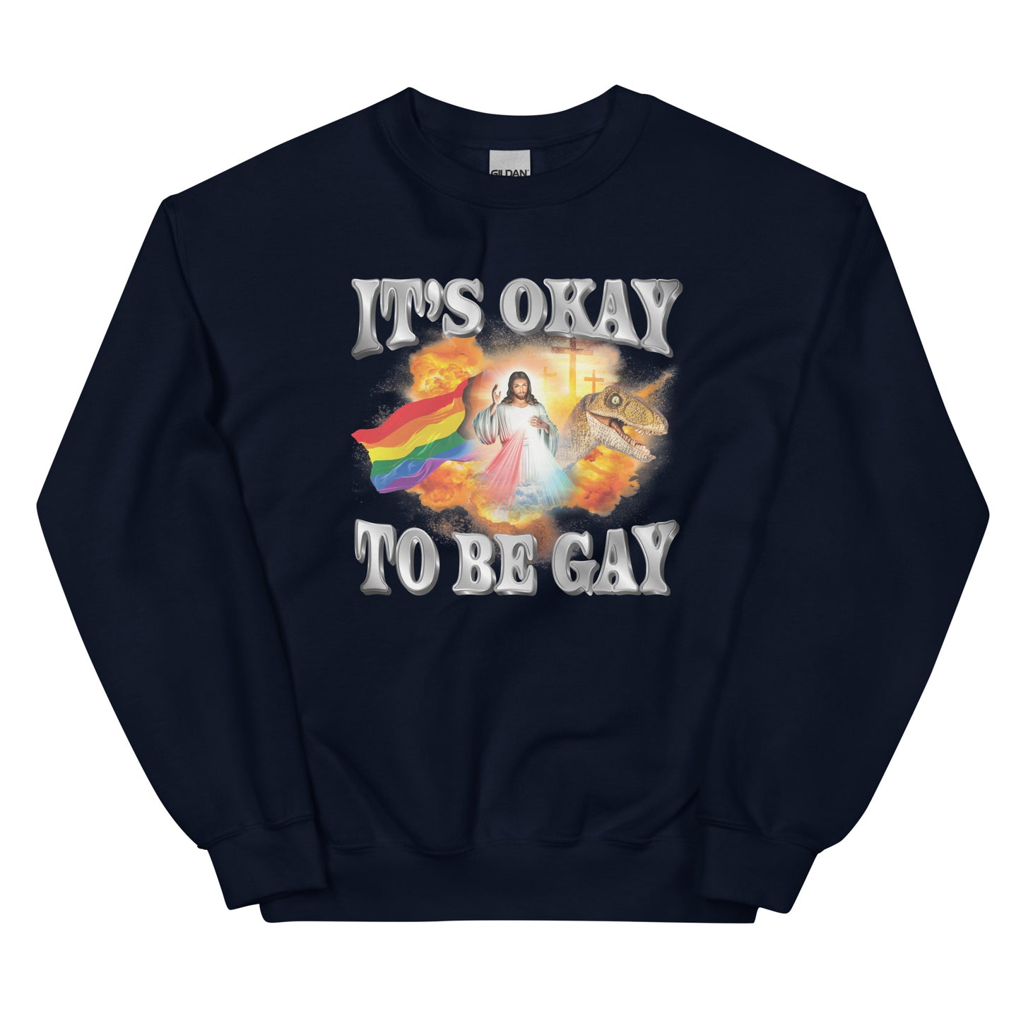 It's Okay to be Gay (Jesus) Unisex Sweatshirt