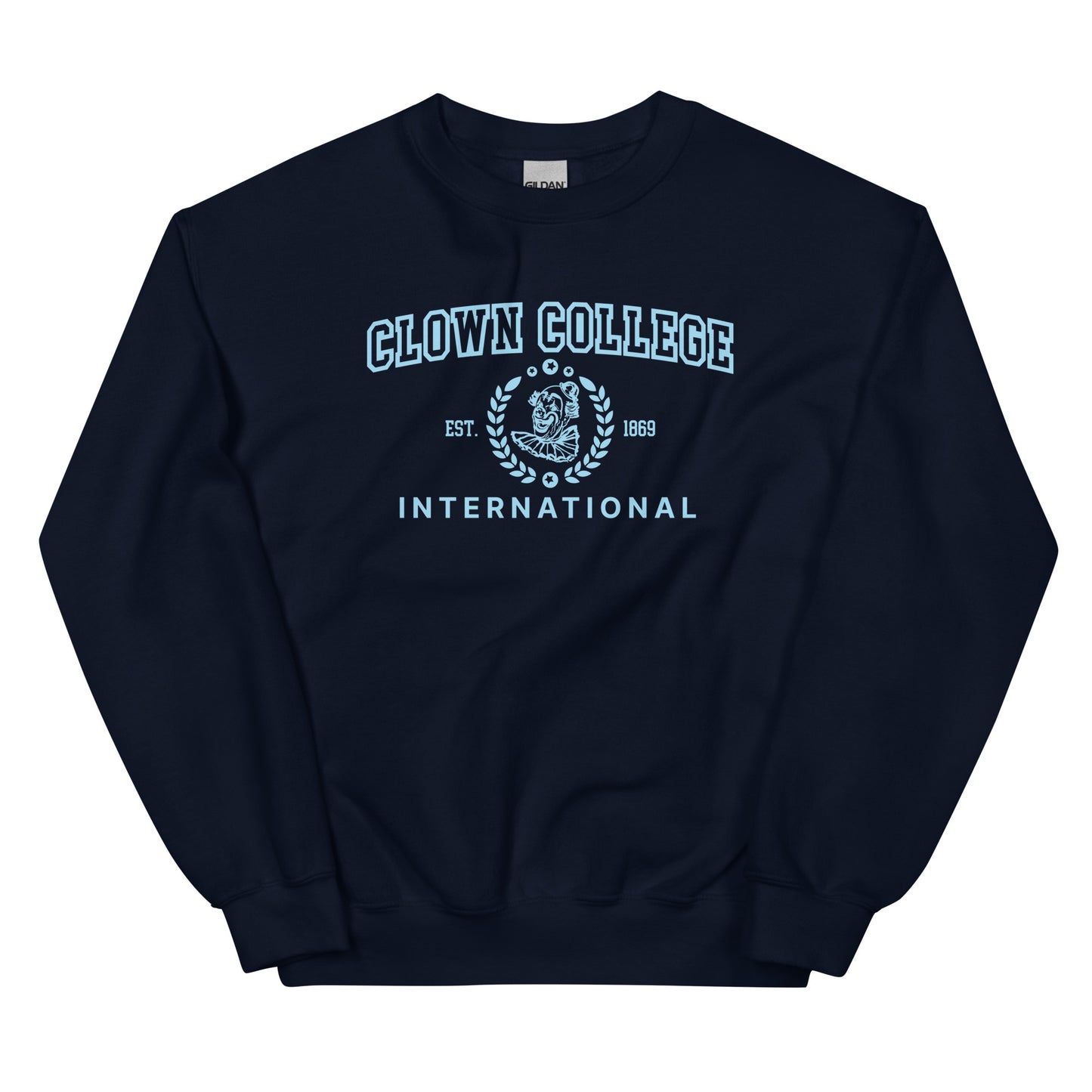 Clown College Unisex Sweatshirt