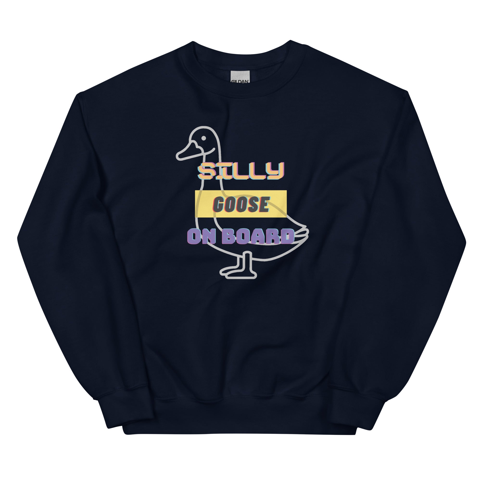 Silly Goose Onboard Unisex Sweatshirt