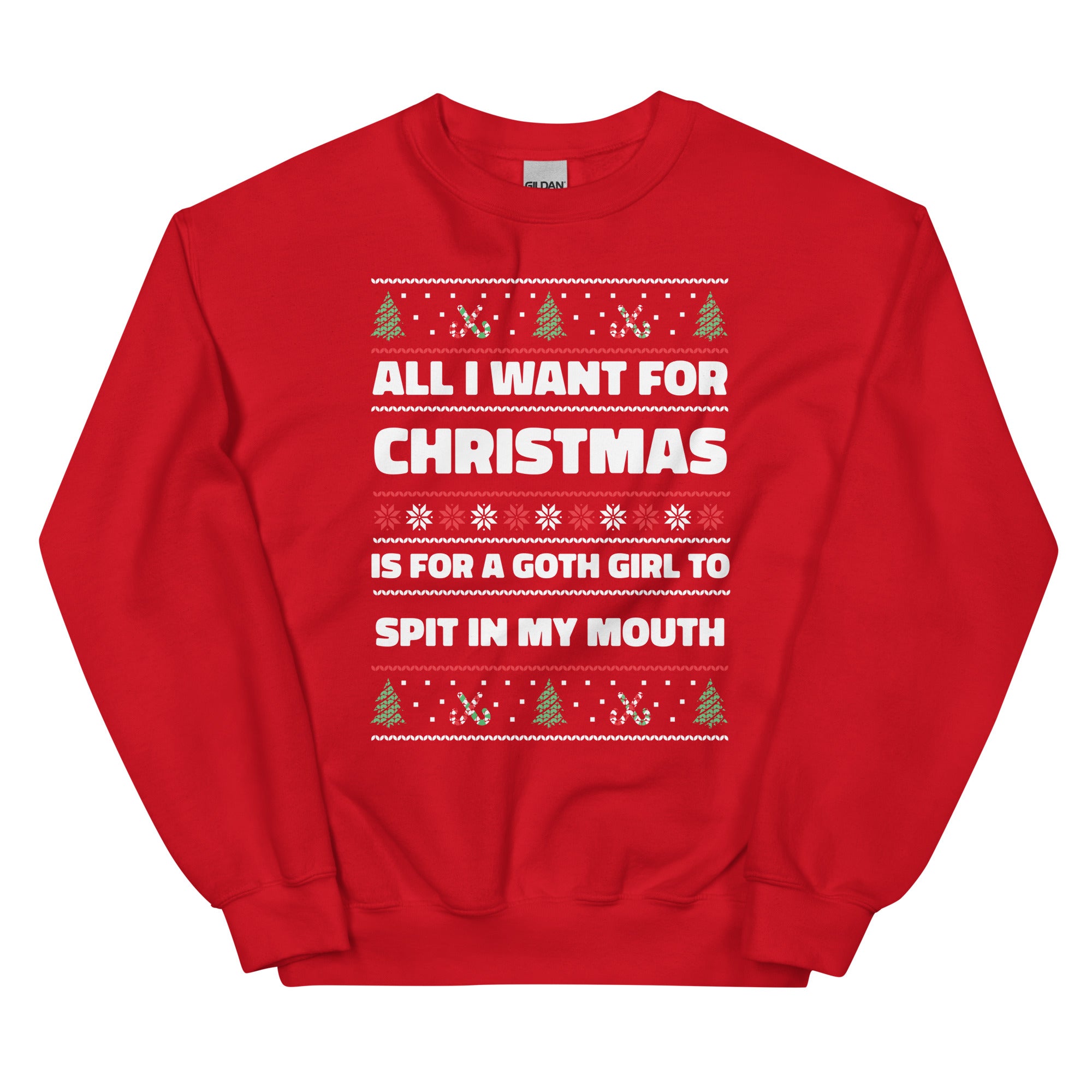 All I Want For Christmas is a Goth Girl Unisex Sweatshirt