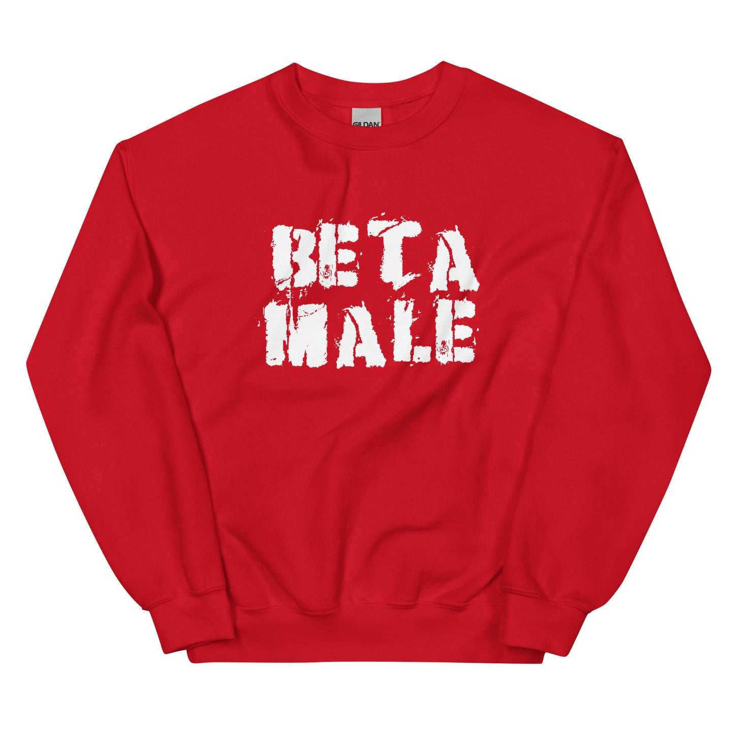 Beta Male Unisex Sweatshirt