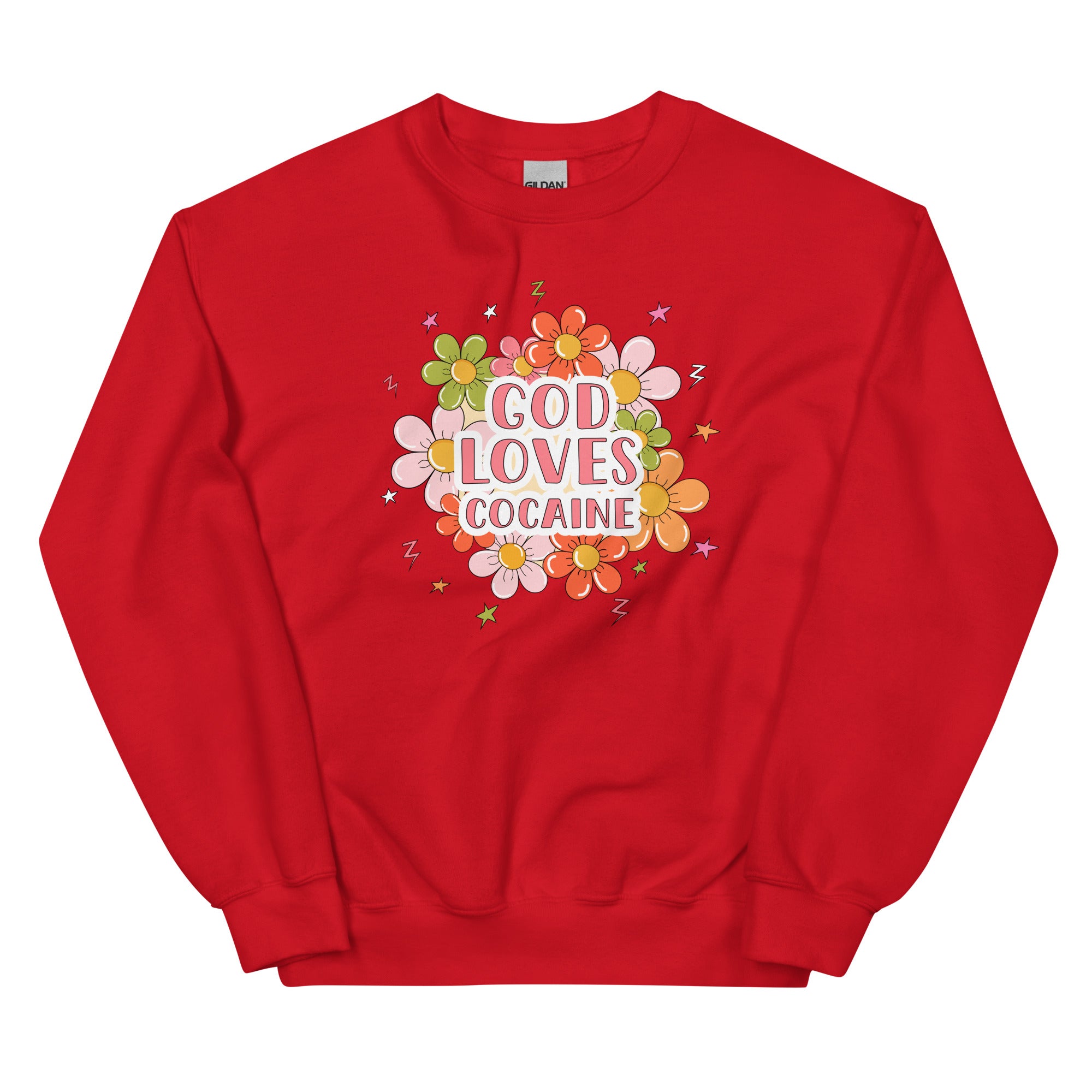 God Loves Cocaine Unisex Sweatshirt