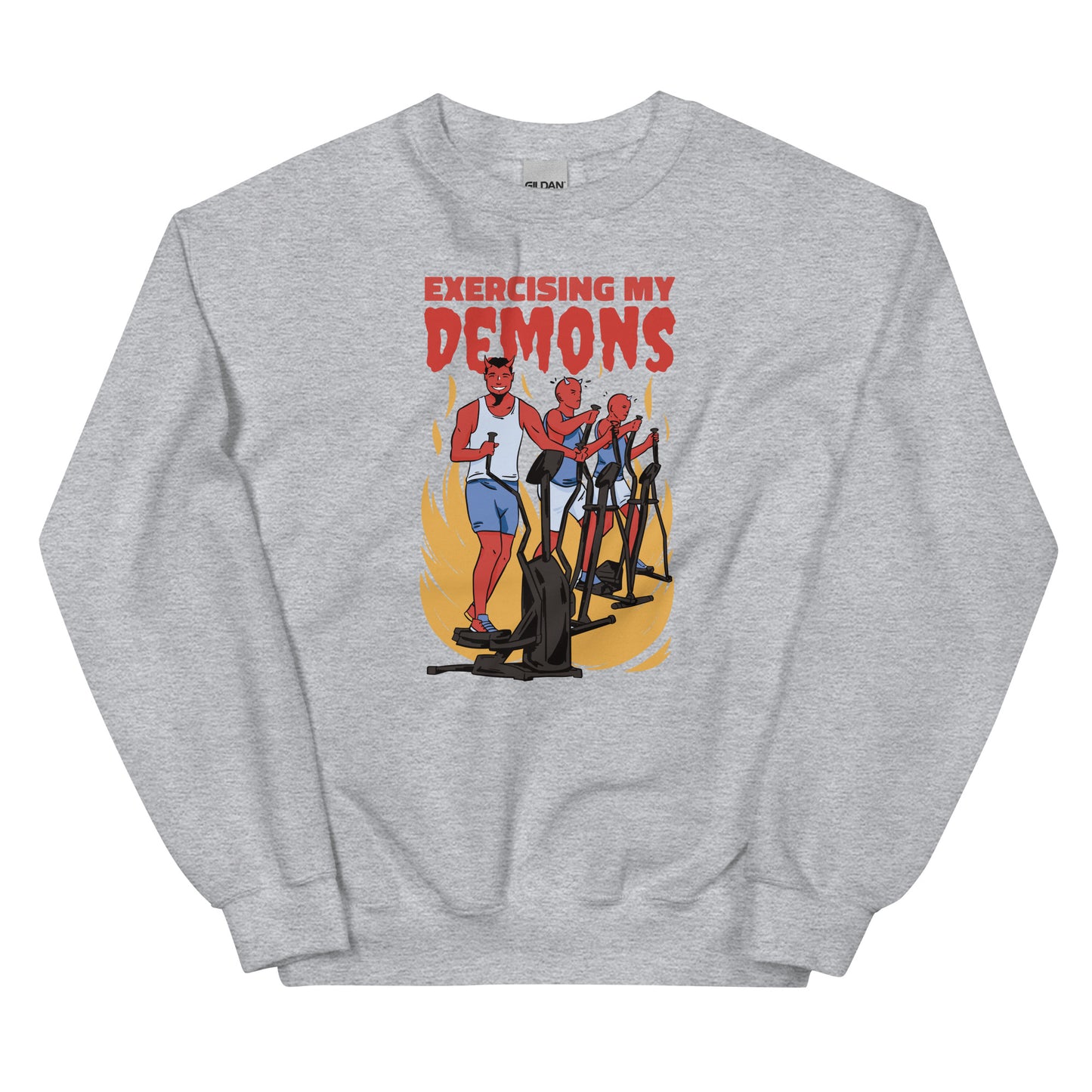 Exercising My Demons Unisex Sweatshirt