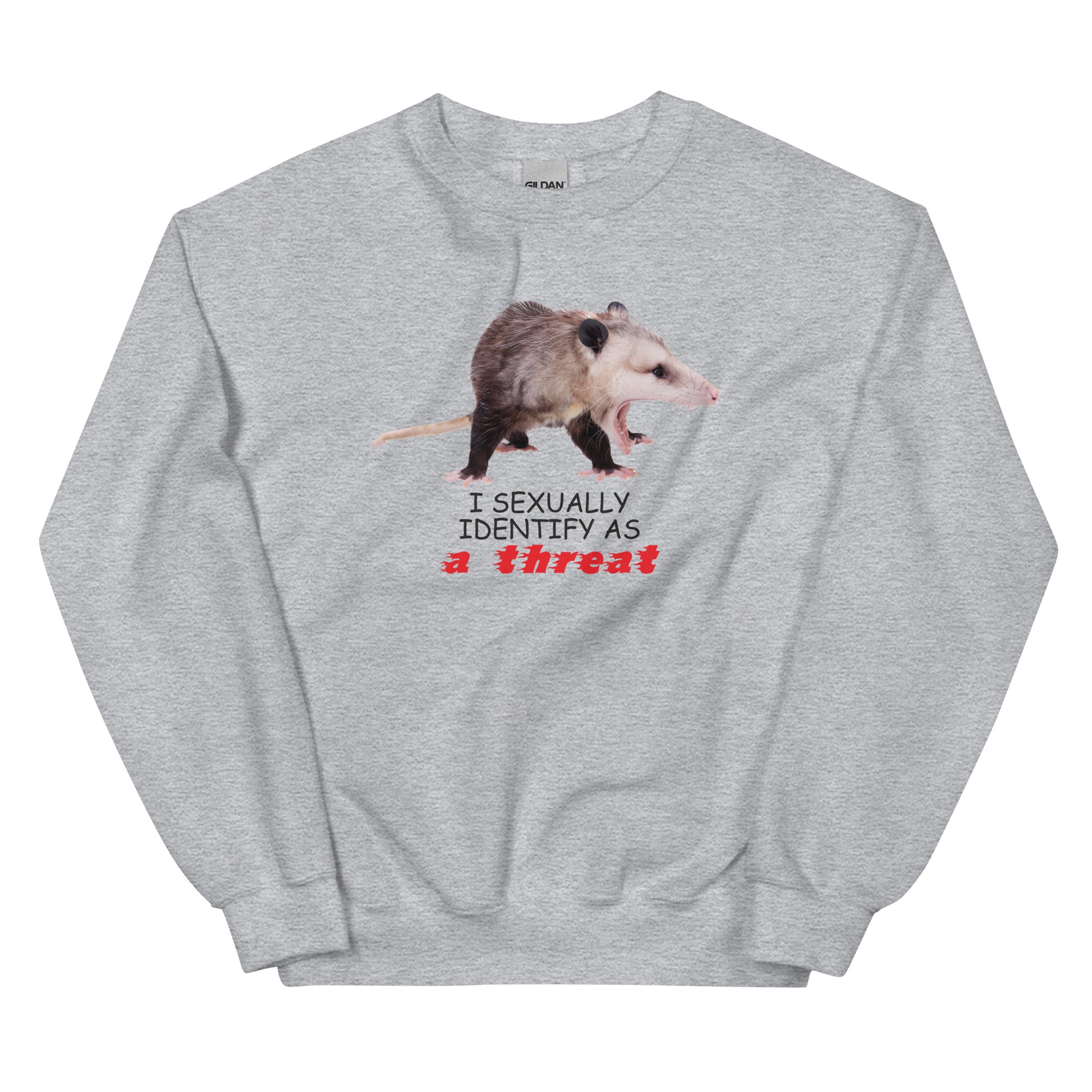 I Identify as a Threat Unisex Sweatshirt