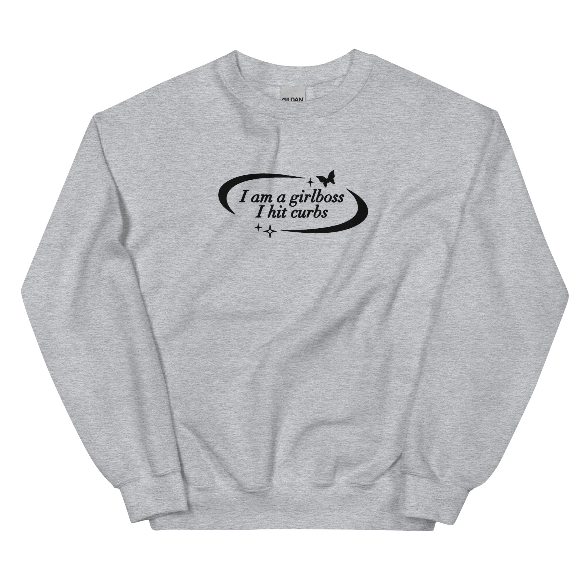 Girlboss I Hit Curbs (Embroidered) Unisex Sweatshirt