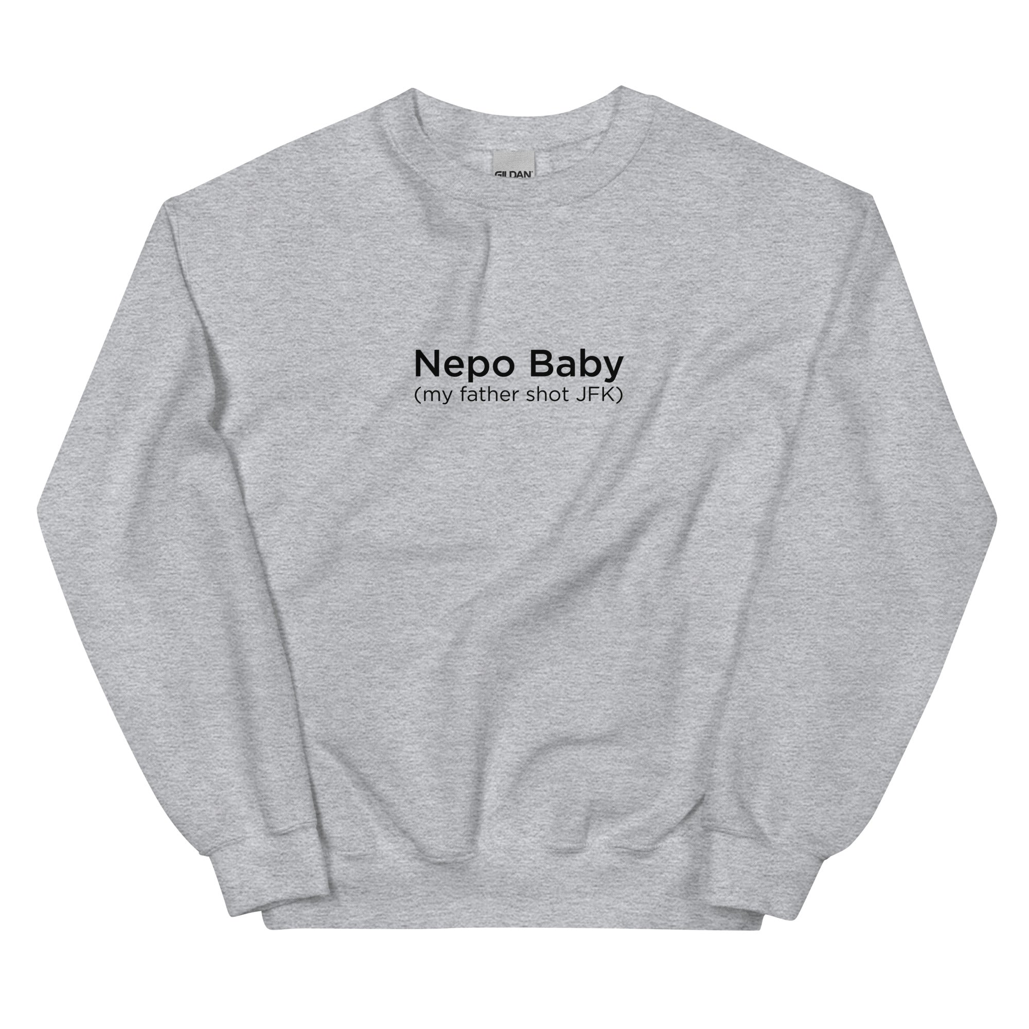 Nepo Baby Unisex Sweatshirt