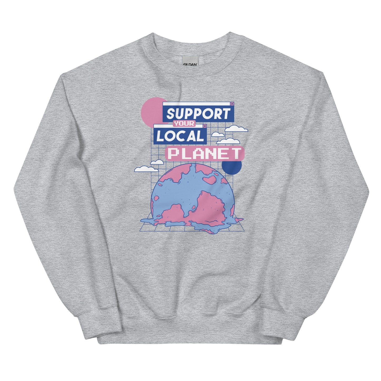 Support Your Local Planet Unisex Sweatshirt
