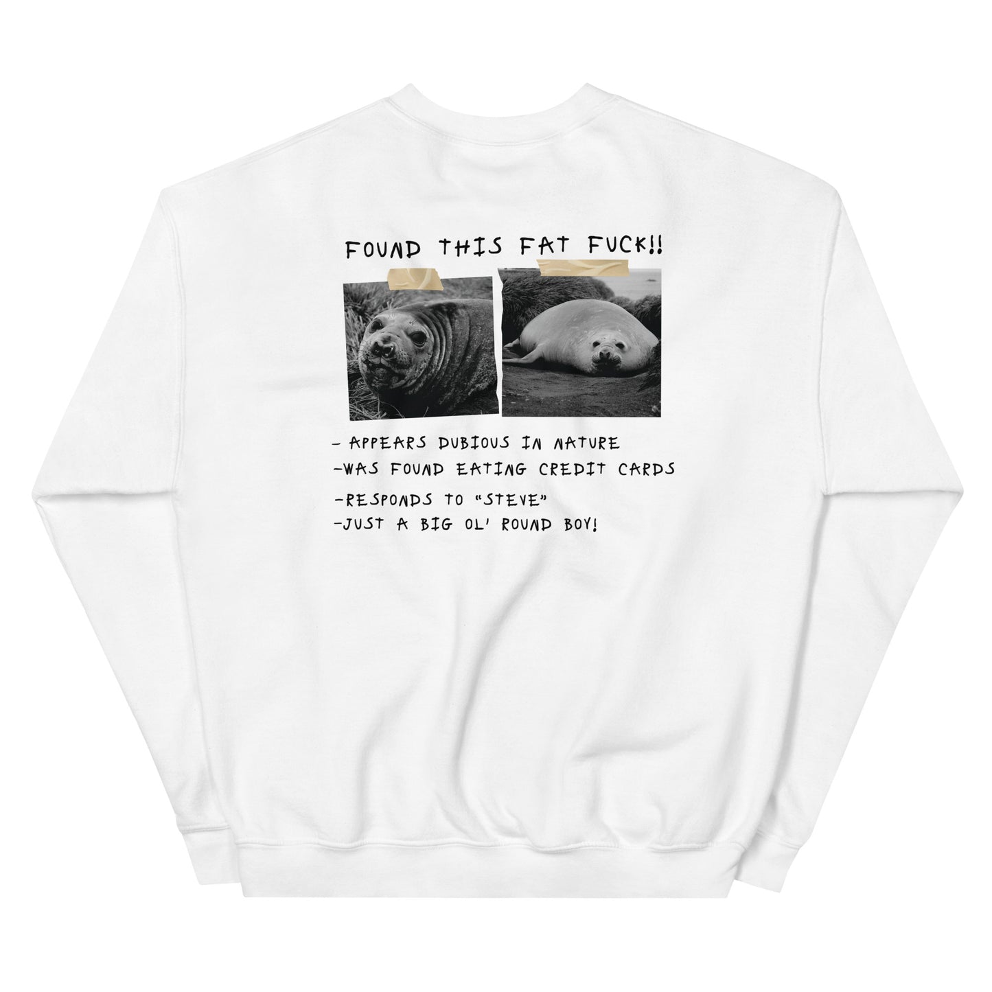 Lost & Found Seal (Front & Back) Unisex Sweatshirt