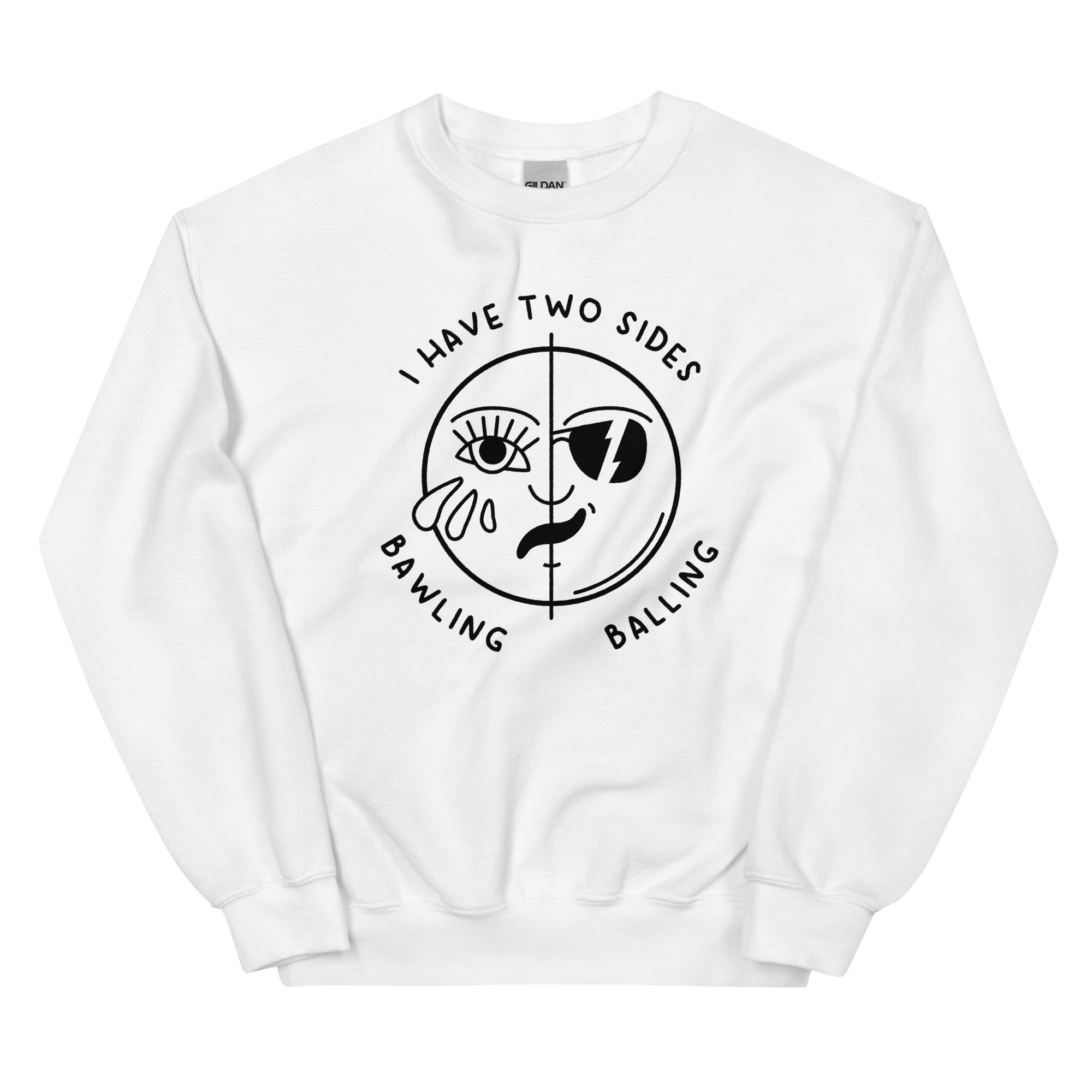 Bawling/Balling Unisex Sweatshirt