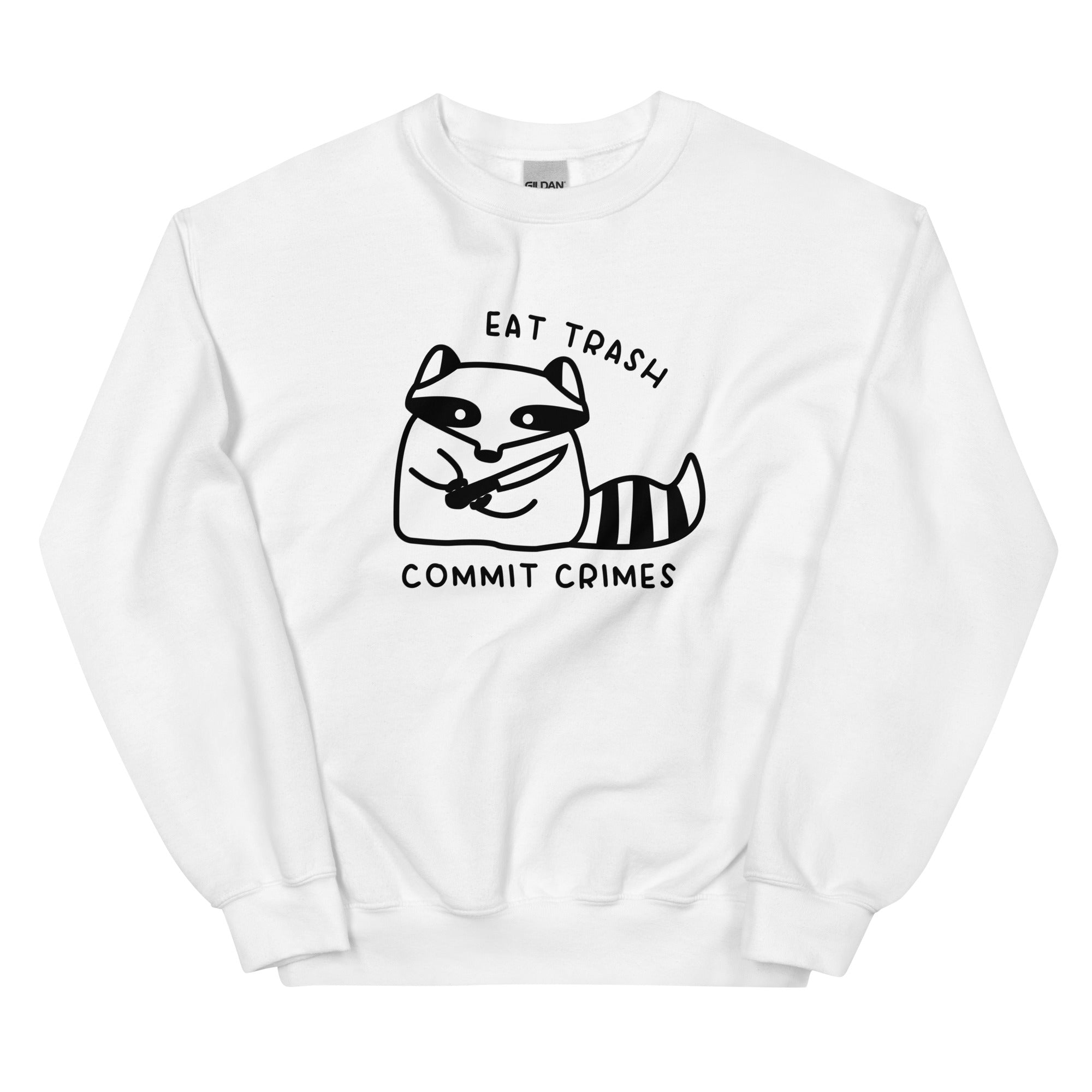 Eat Trash Unisex Sweatshirt