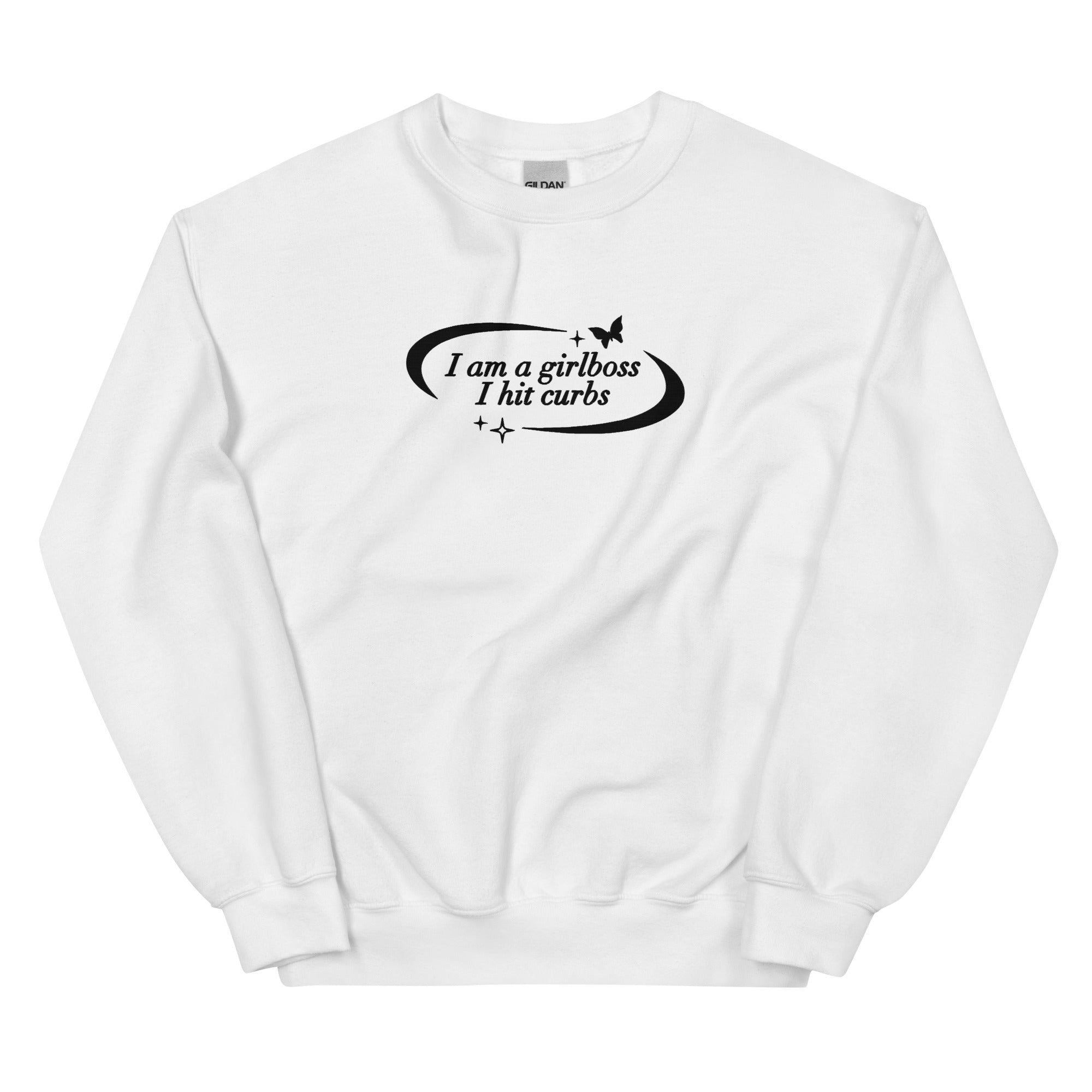 Girlboss I Hit Curbs (Embroidered) Unisex Sweatshirt