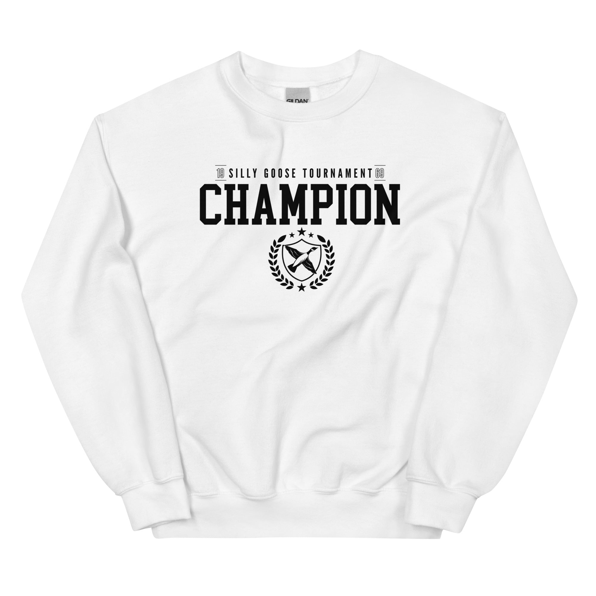 Silly Goose Tournament Champion Unisex Sweatshirt