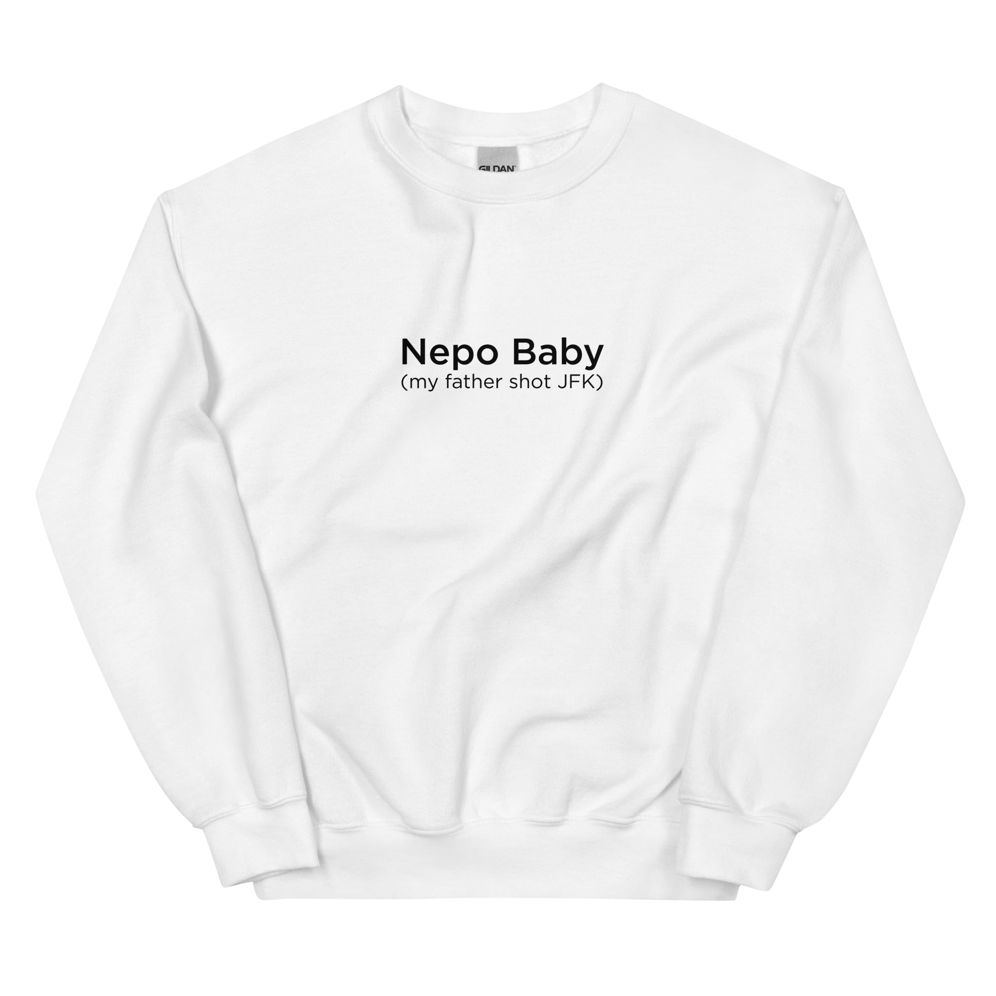 Nepo Baby Unisex Sweatshirt