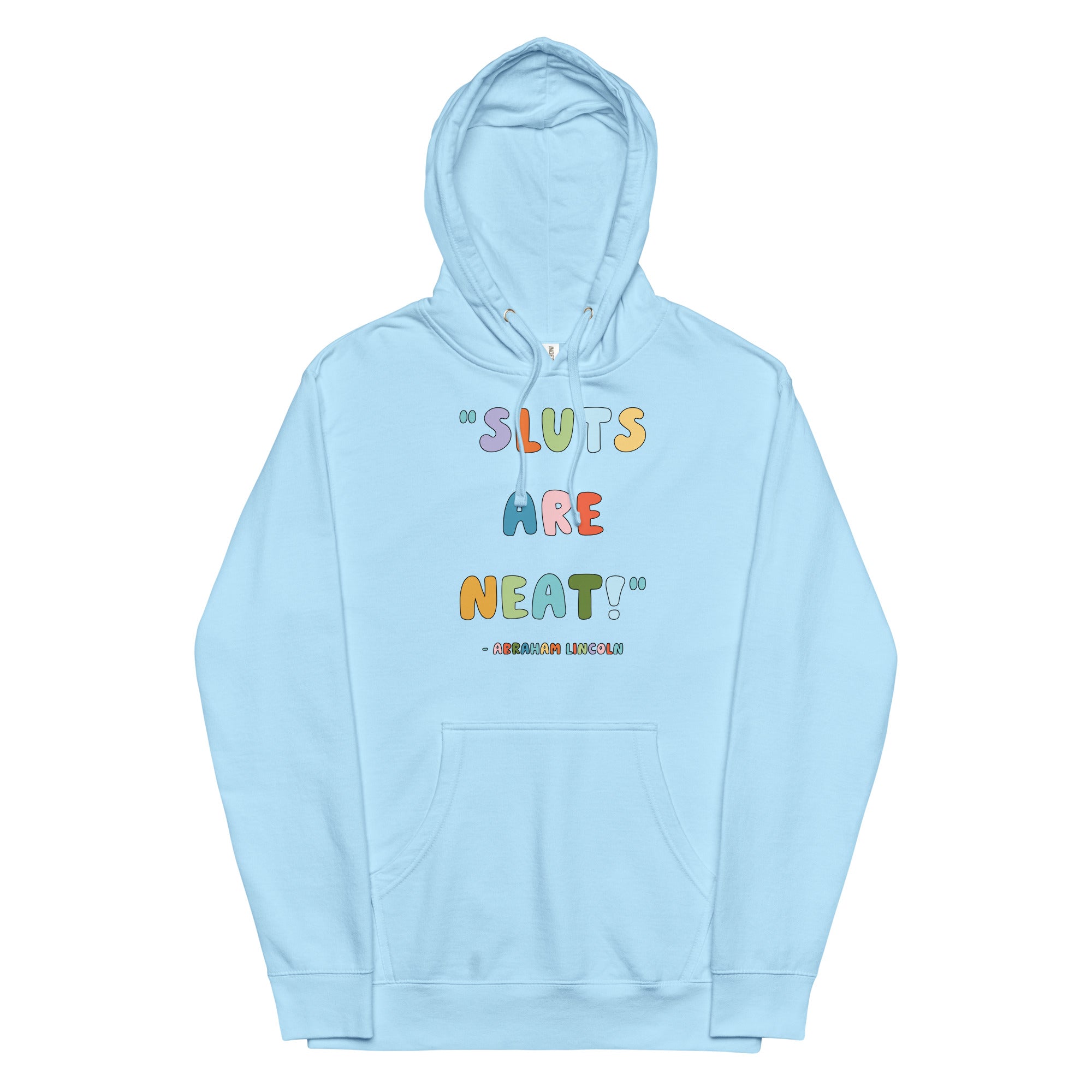 Sluts Are Neat Unisex hoodie