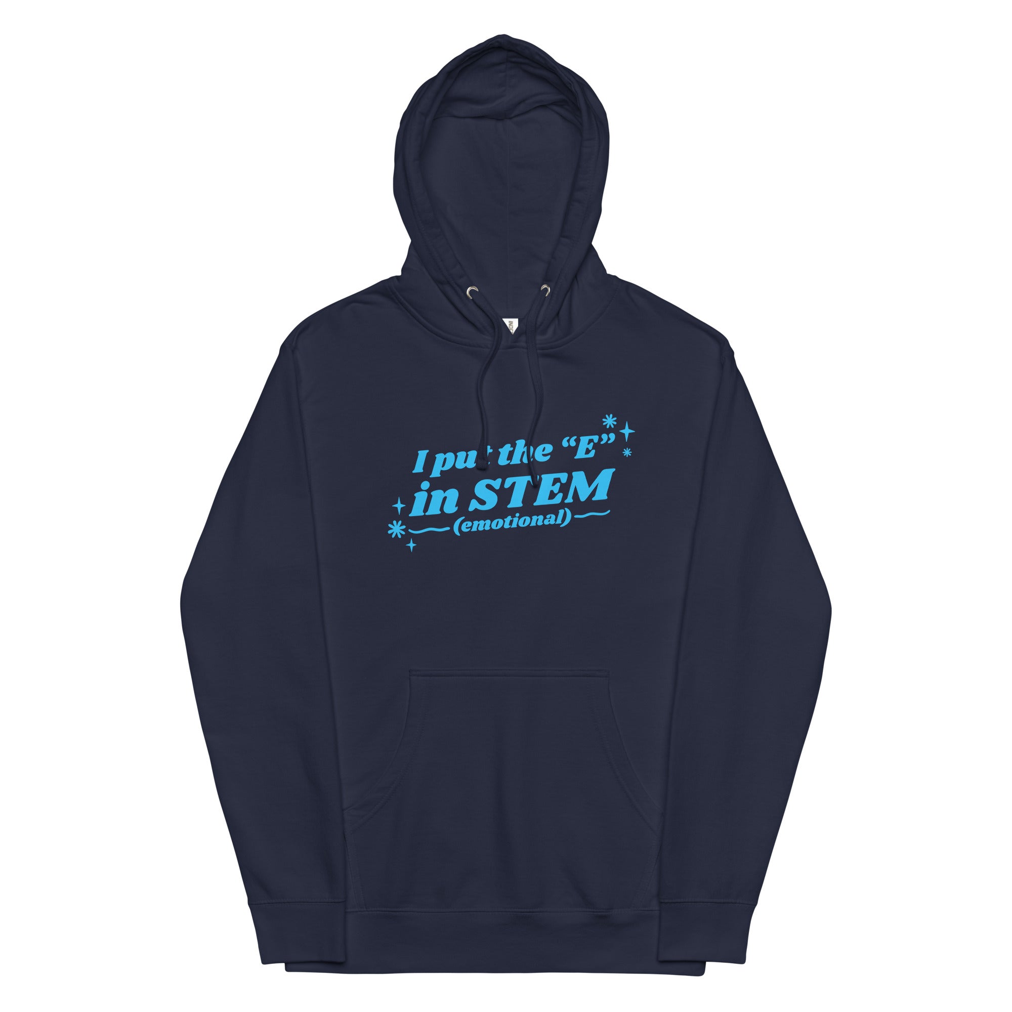 I Put the "E" in STEM Unisex hoodie